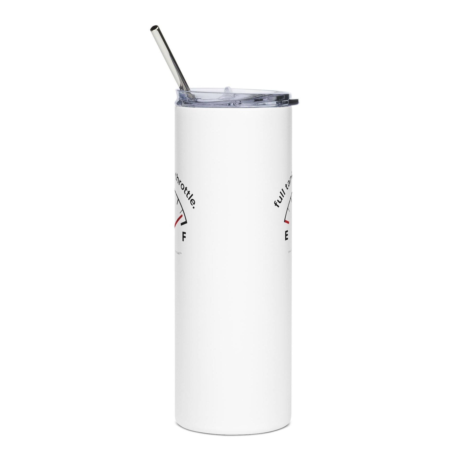 "Full Tank. Full Throttle." Tumbler - #NoPauseForMenopause