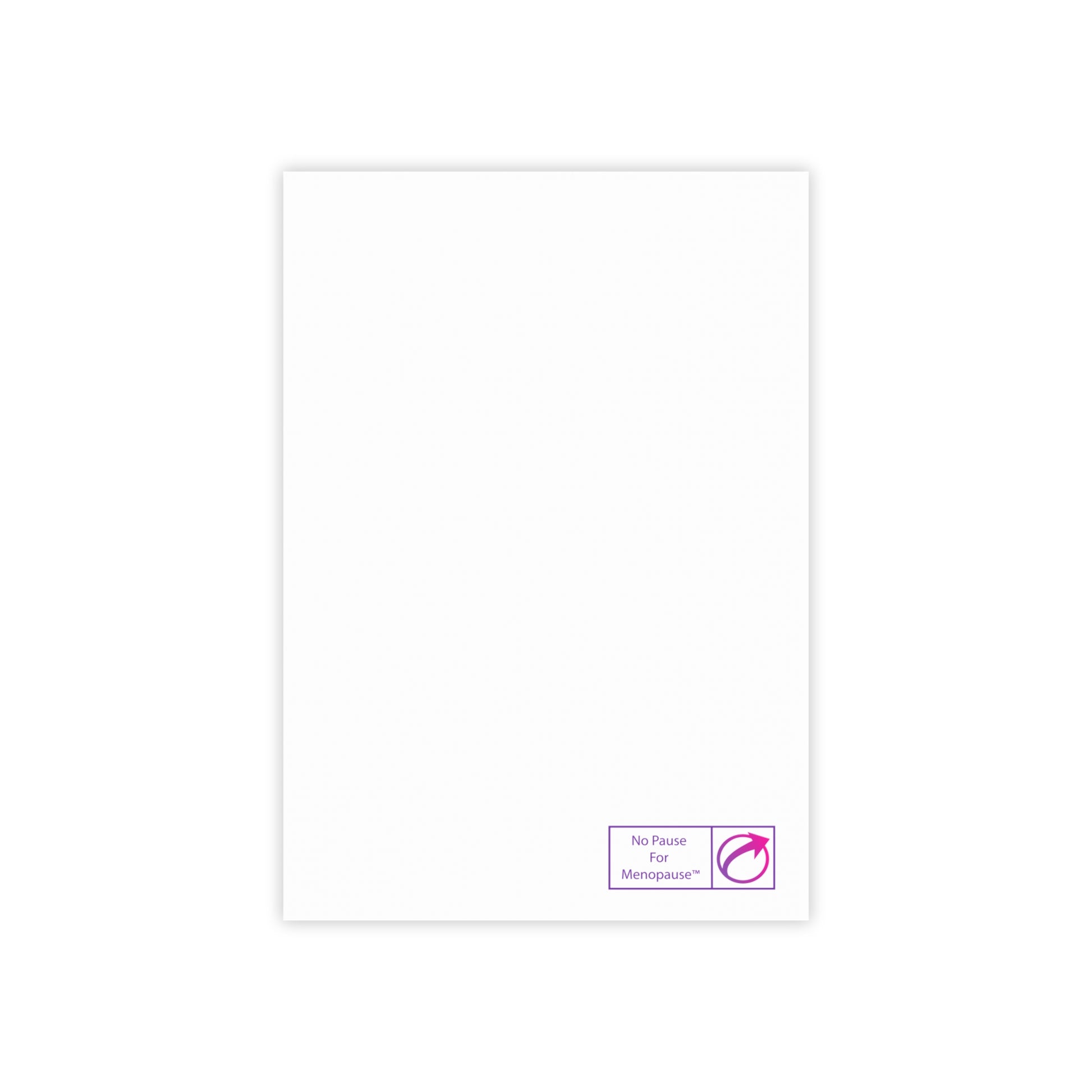 No Pause for Menopause Post-it® Note Pads - #NoPauseForMenopause
