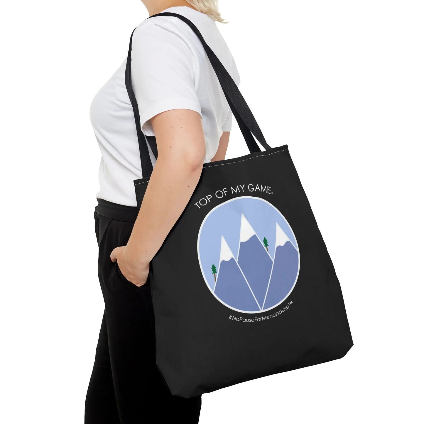 "Still At My Peak" Tote Bag Printify