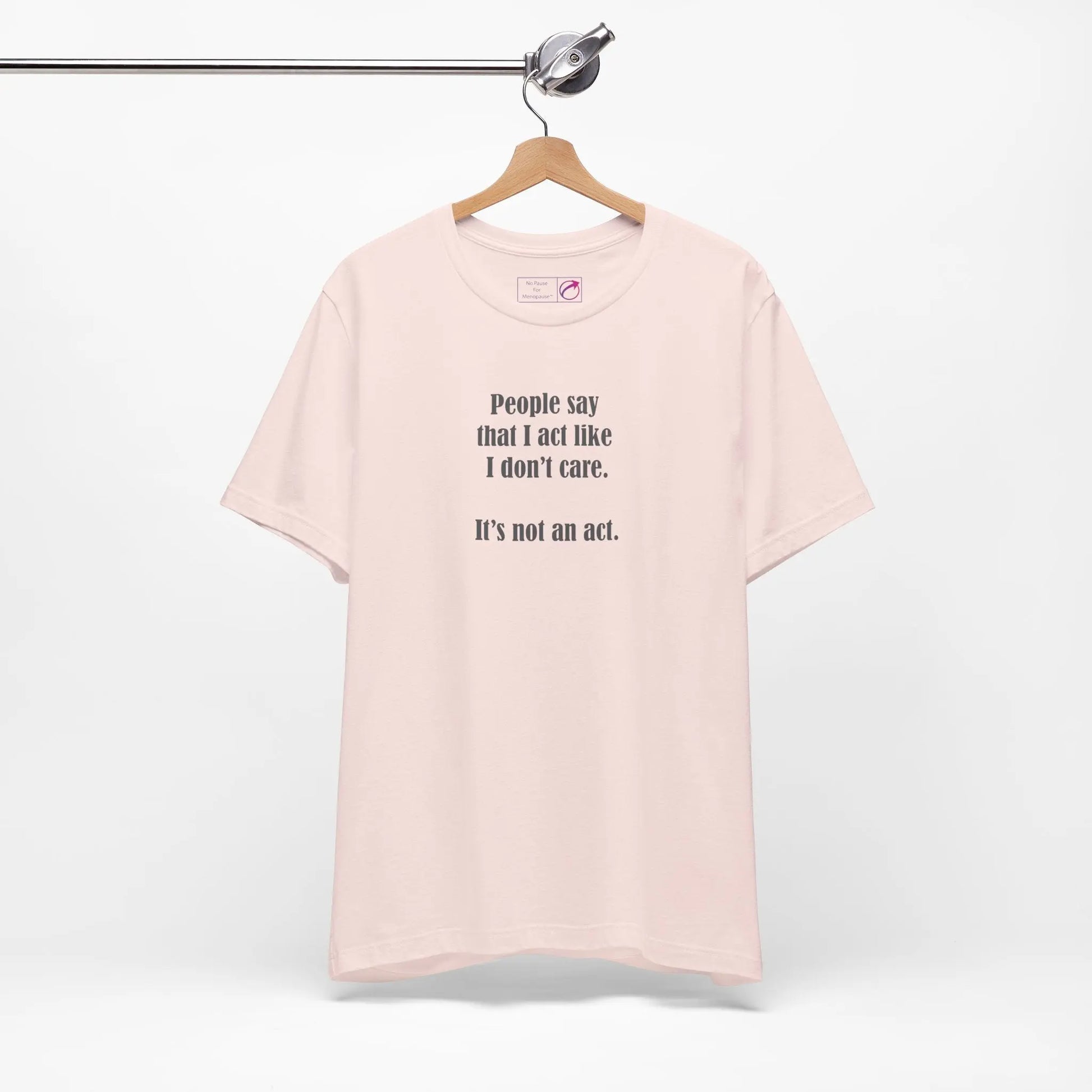 "I Don't Care" Unisex Tee Printify