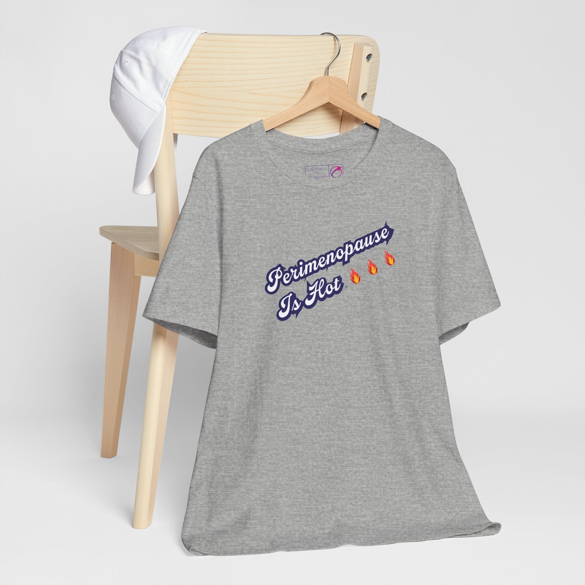 "Perimenopause Is Hot" Unisex Tee - #NoPauseForMenopause