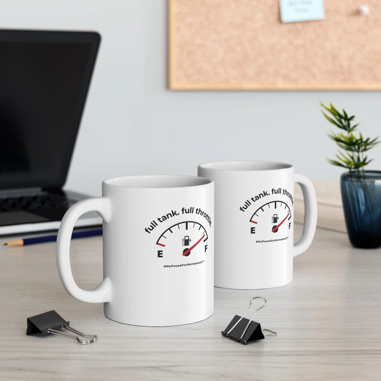 "Full Tank. Full Throttle." Coffee Mug Printify