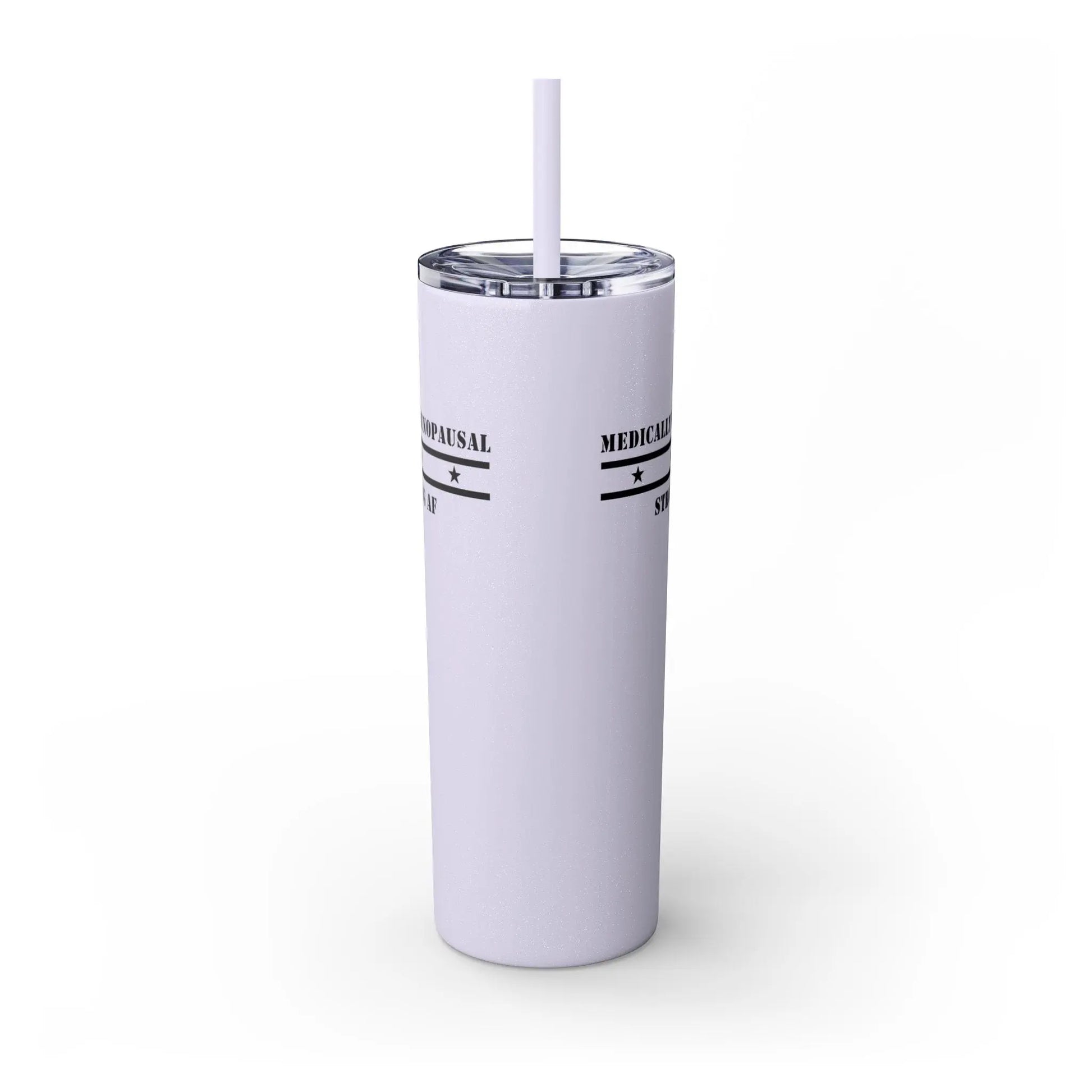 "Medically Menopausal: Strong AF" Tumbler Printify