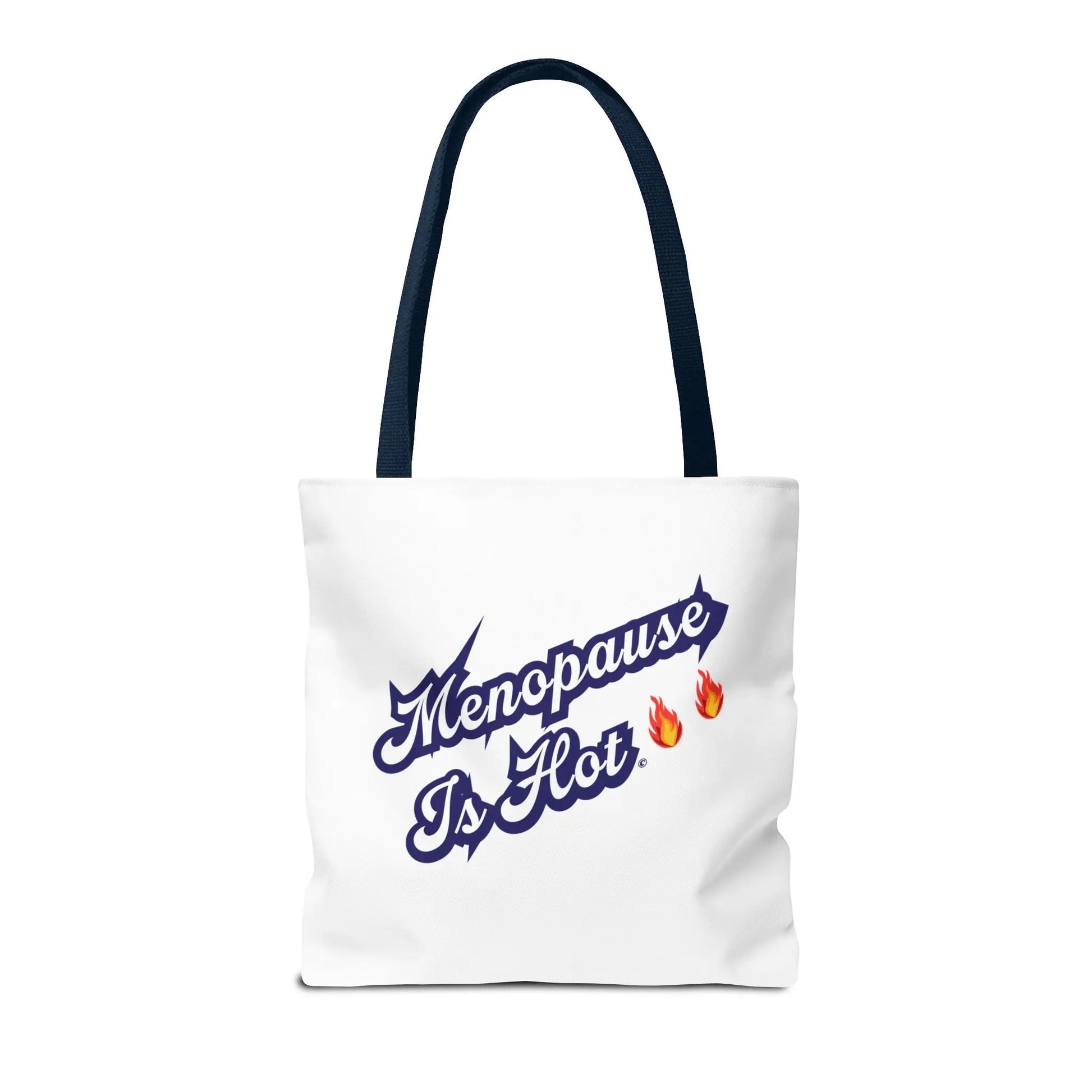 "Menopause Is Hot" Tote Bag Printify