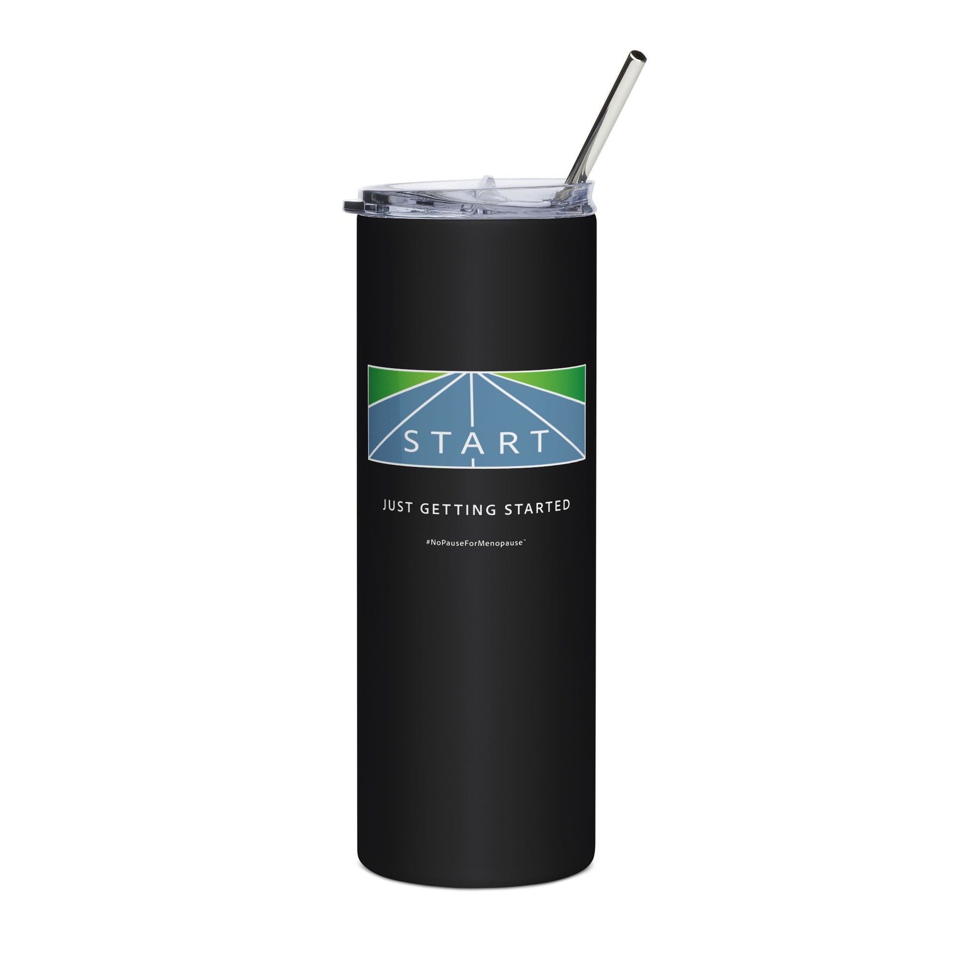 "Just Getting Started" Tumbler - #NoPauseForMenopause