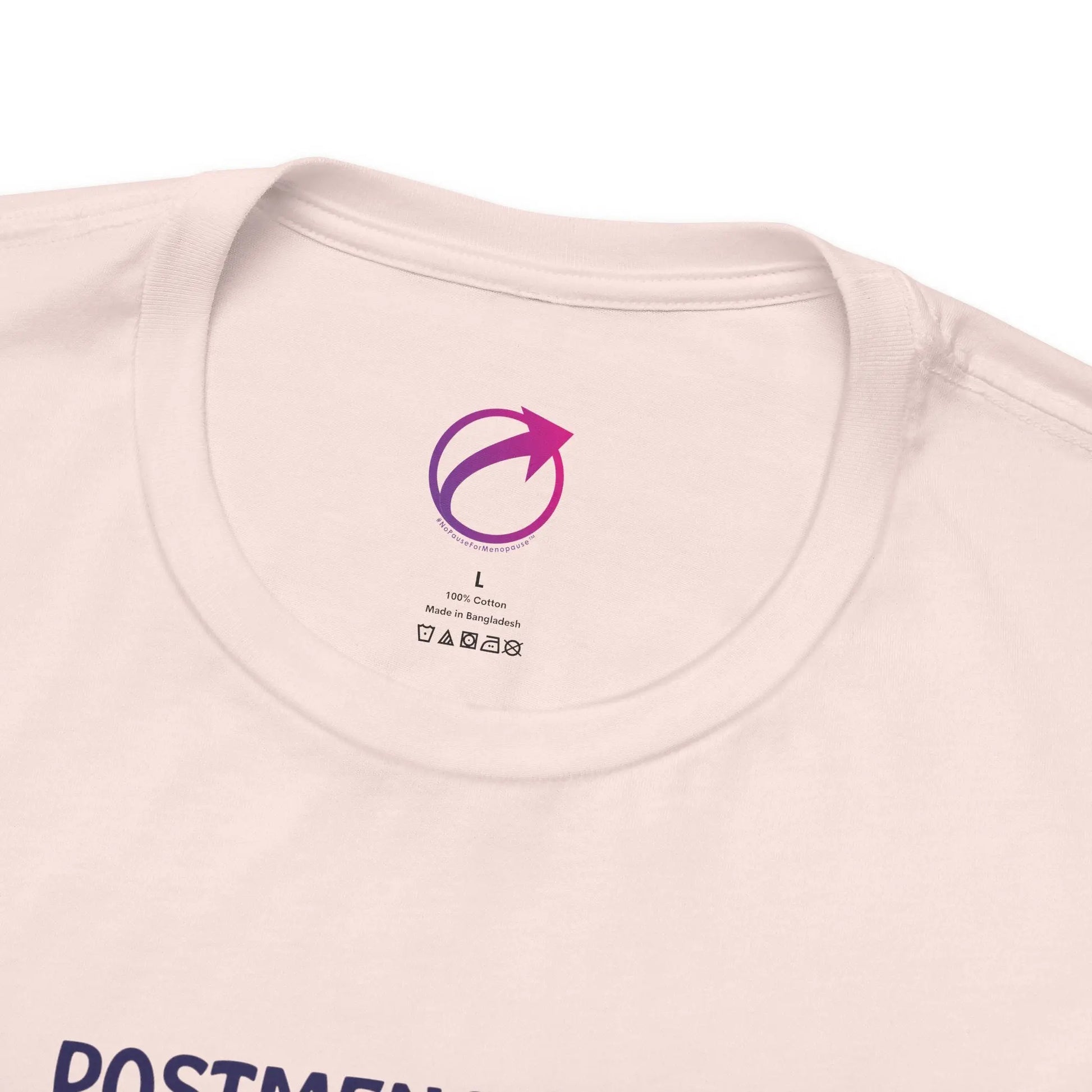 "Postmenopausal With ... Purpose" Unisex Tee - #NoPauseForMenopause