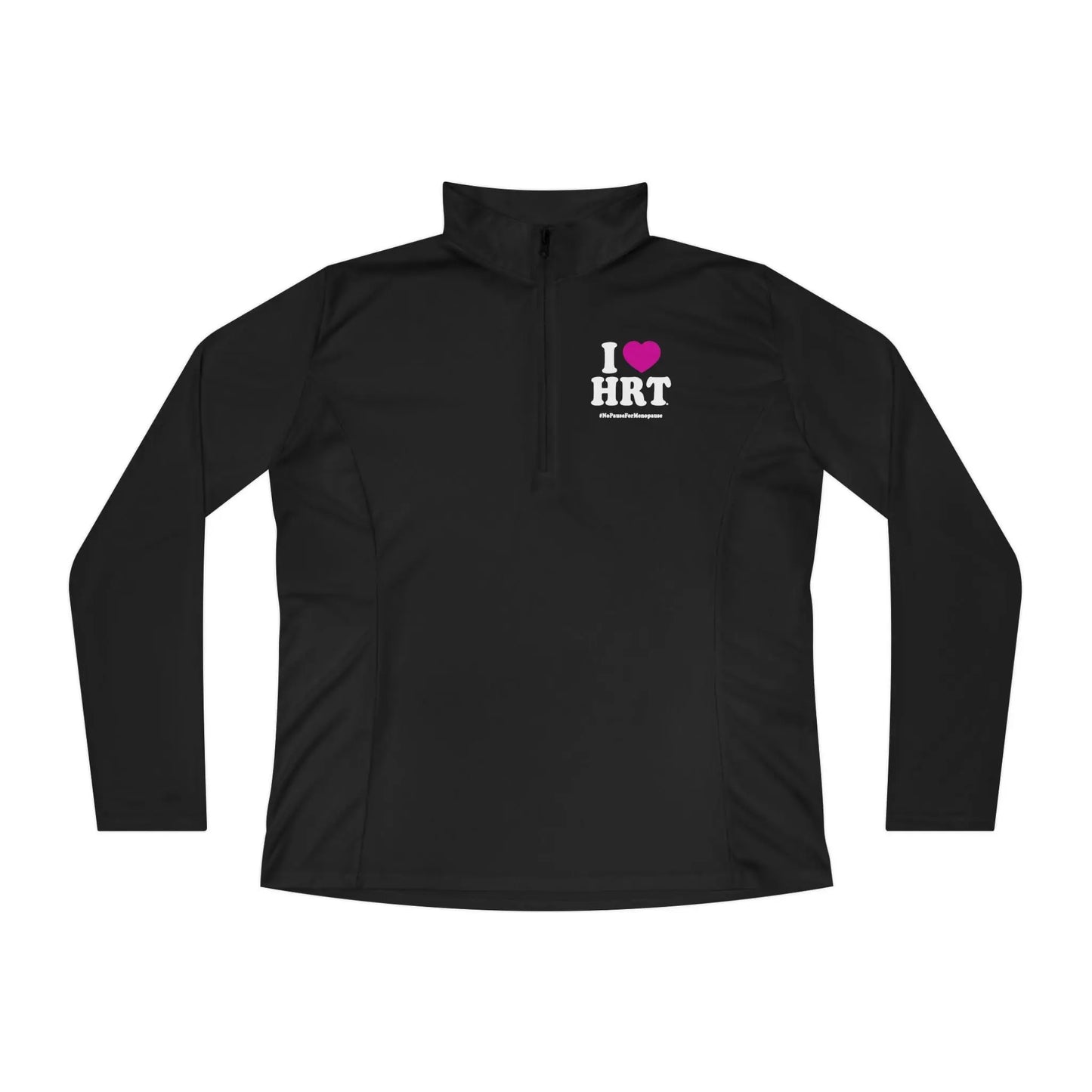 "I Heart HRT" Ladies Pullover - #NoPauseForMenopause