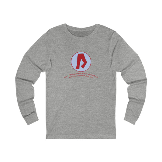 "Sally O'Malley Walked" Long-Sleeved Tee - #NoPauseForMenopause
