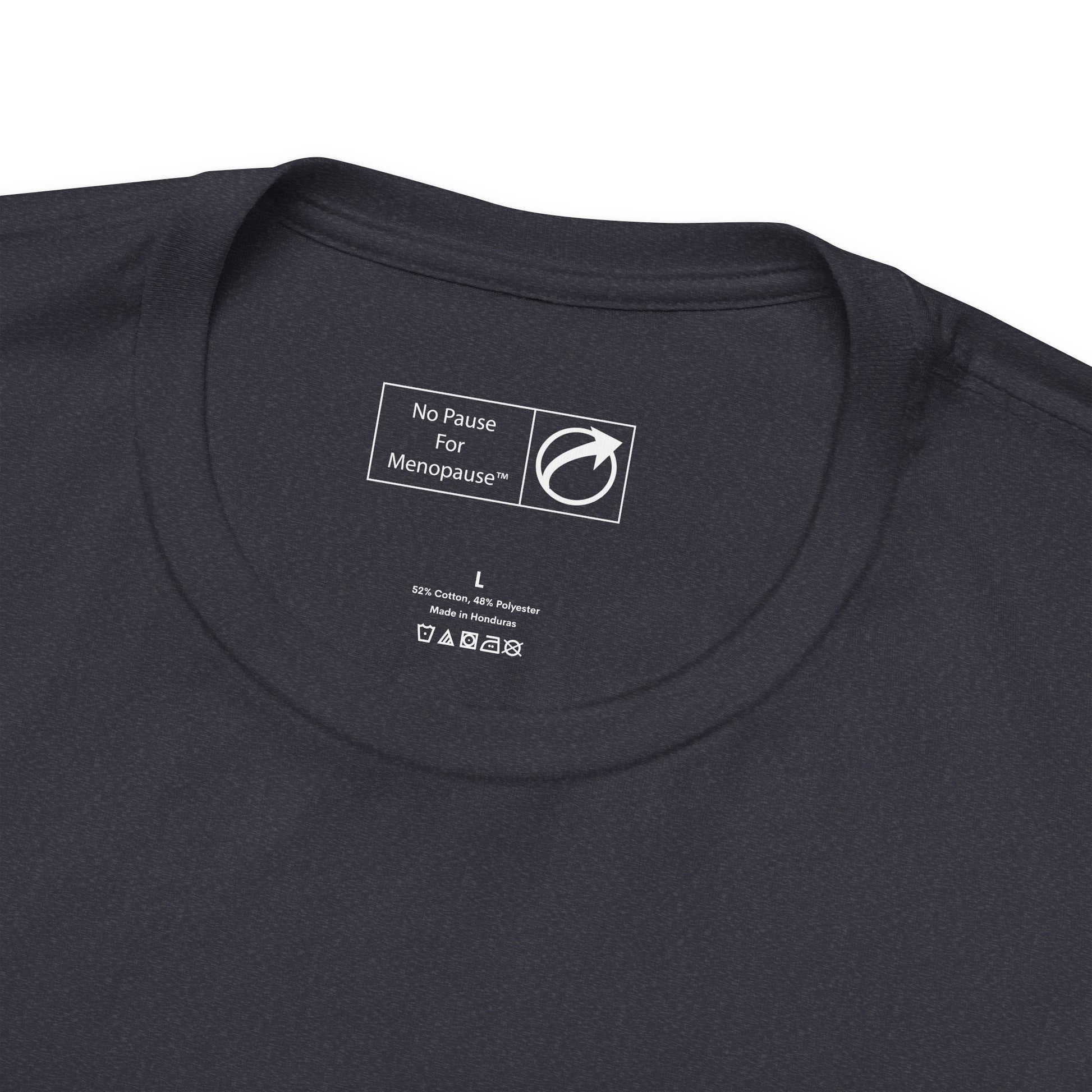 "Just Getting Started" Unisex Tee - #NoPauseForMenopause