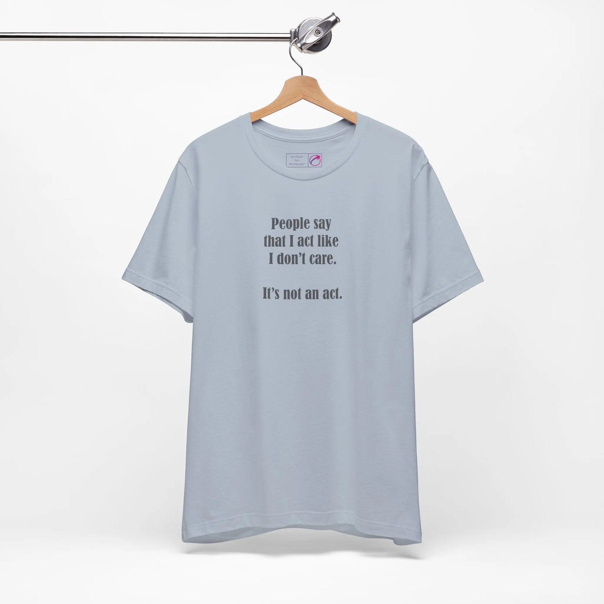 "I Don't Care" Unisex Tee Printify