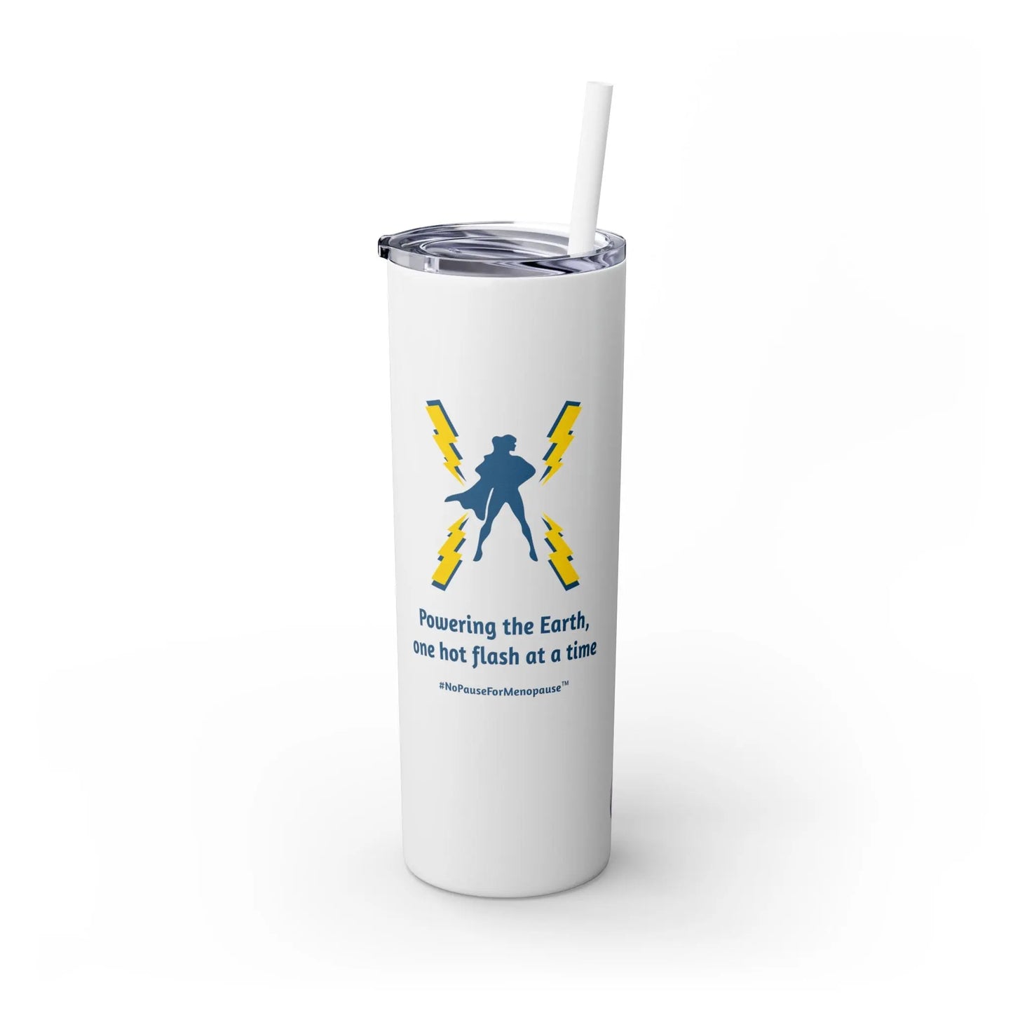 "Powering the Earth" Skinny Tumbler with Straw (20 oz.) Printify