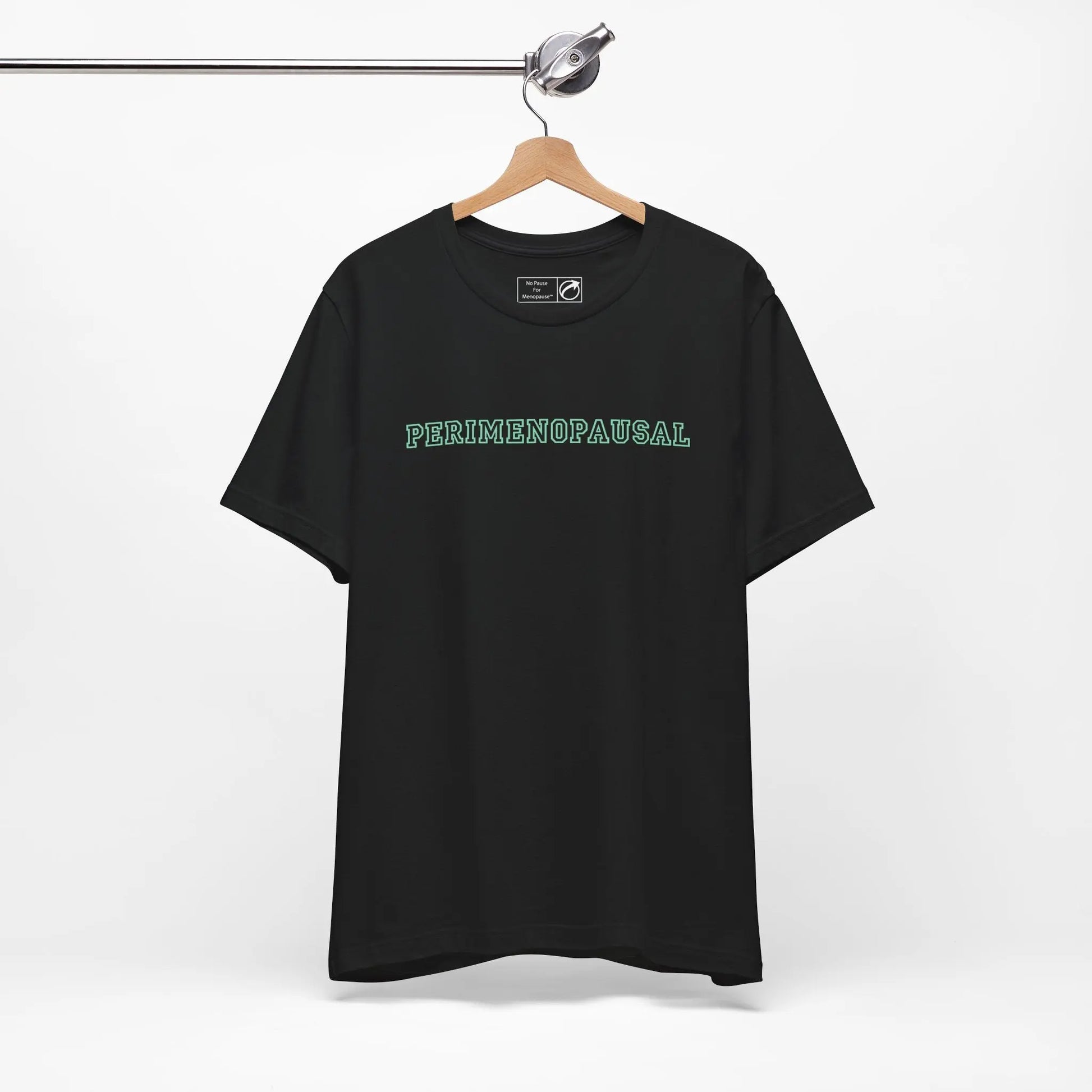 "Perimenopausal" Unisex Tee Printify