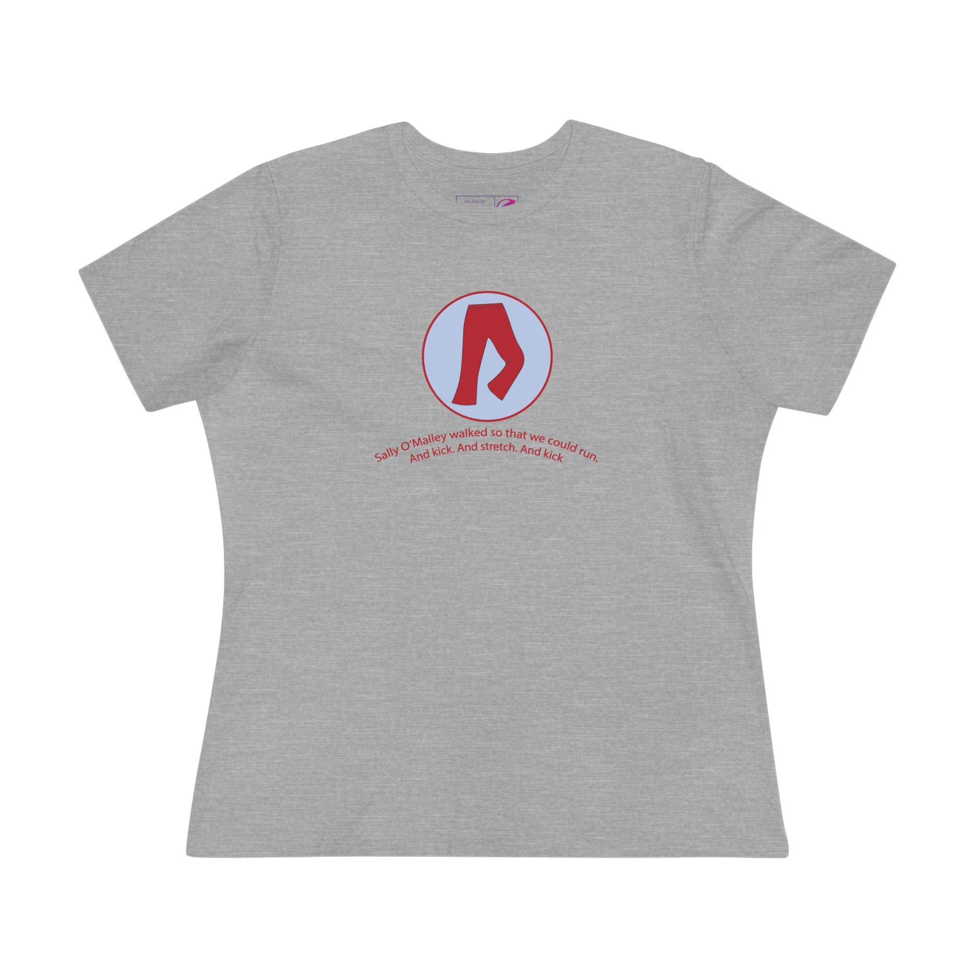 "Sally O'Malley Walked" Women's Tee - #NoPauseForMenopause
