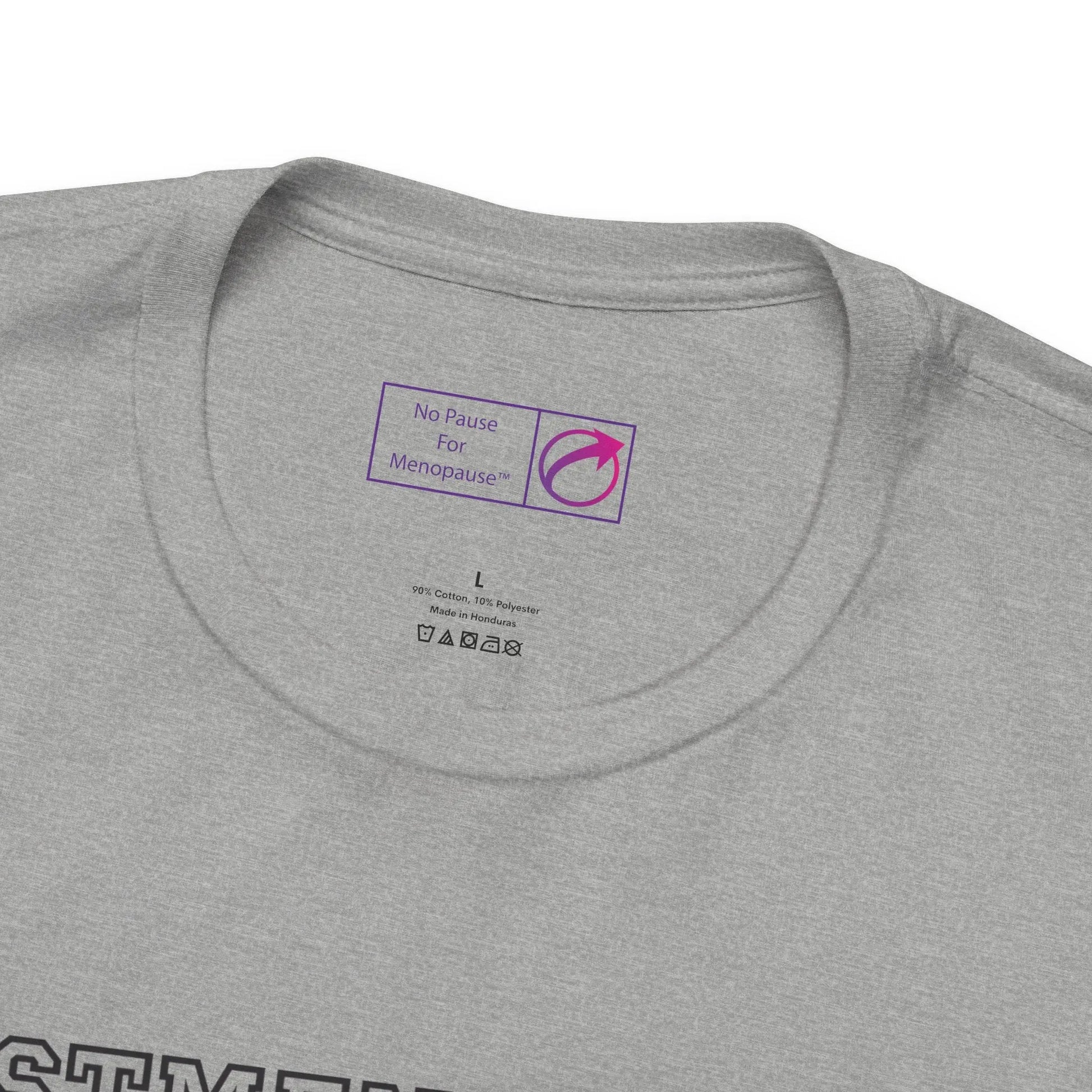 "Postmenopausal" Unisex Tee Printify