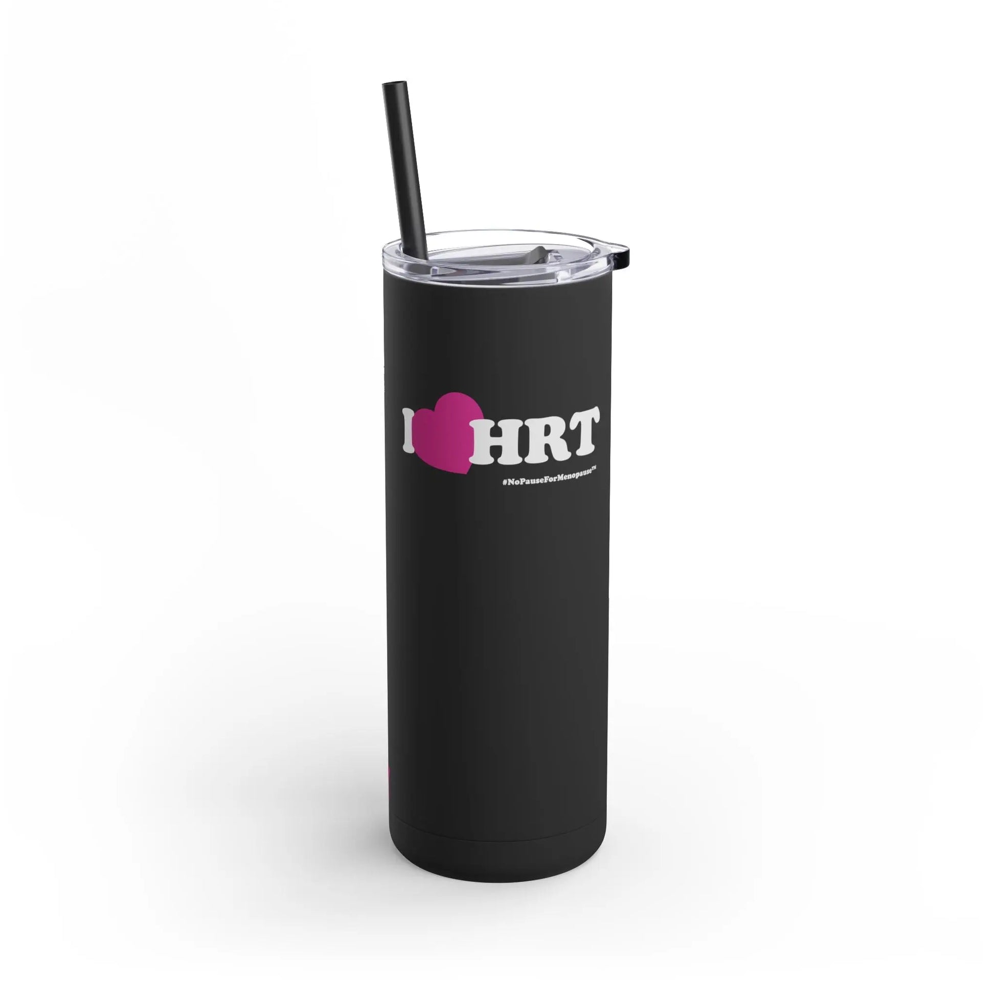 "I Heart HRT" Skinny Tumbler (Linear) Printify