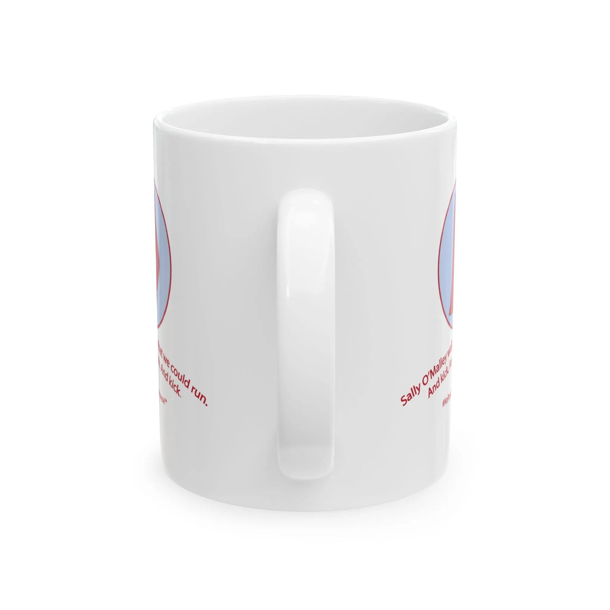 "Sally O'Malley Walked" Coffee Mug Printify