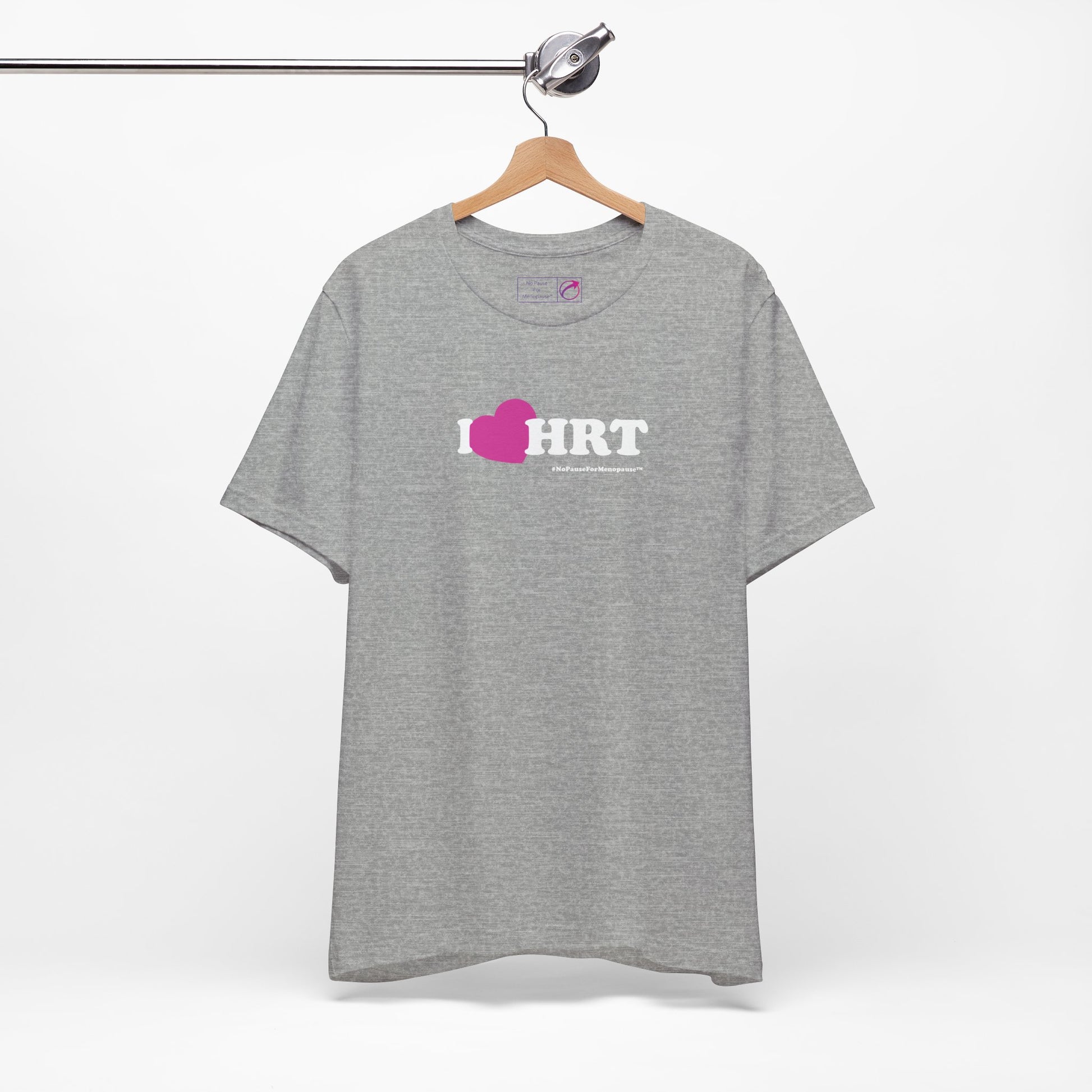 "I Heart HRT" Unisex Tee (Linear) - #NoPauseForMenopause