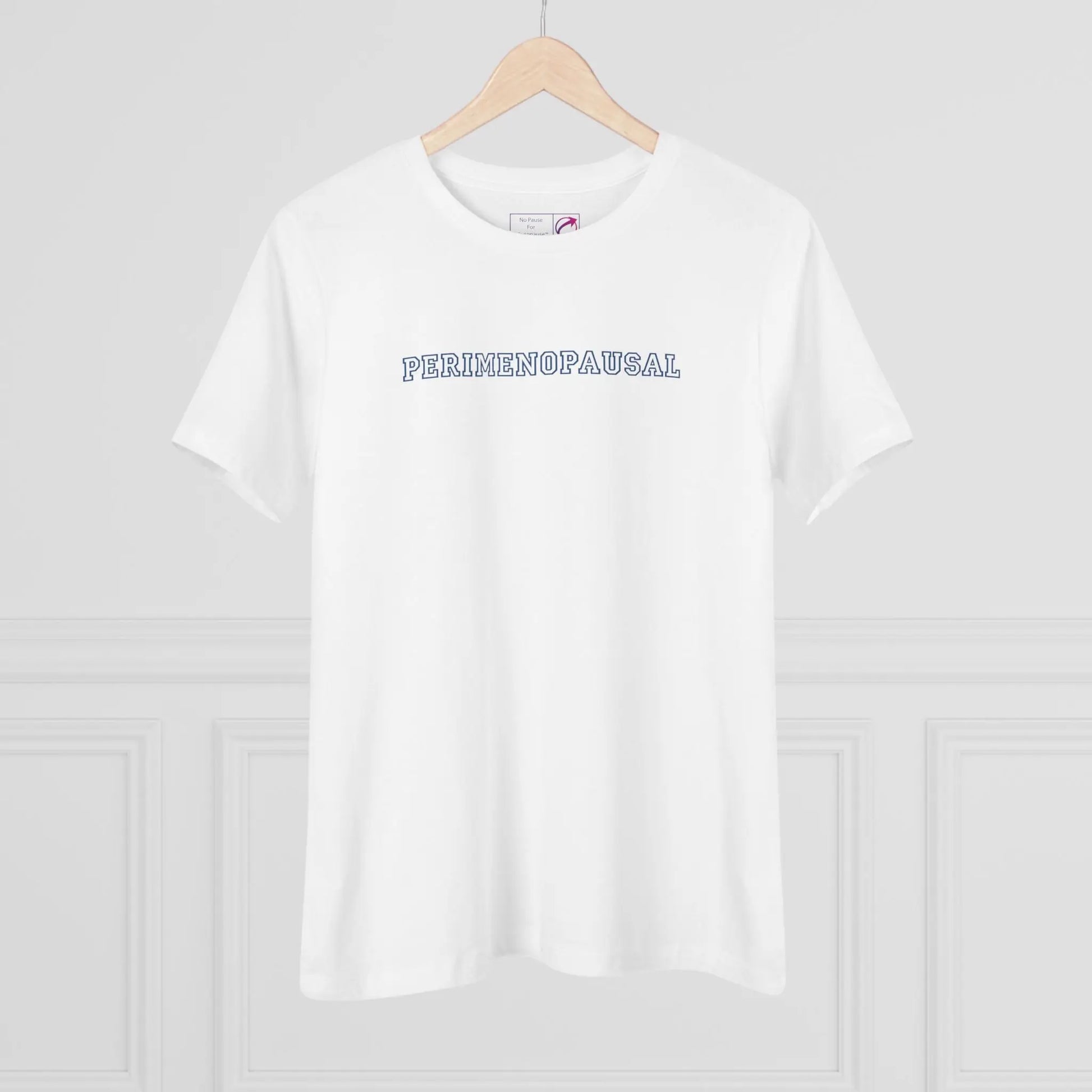 "Perimenopausal" Tee Printify