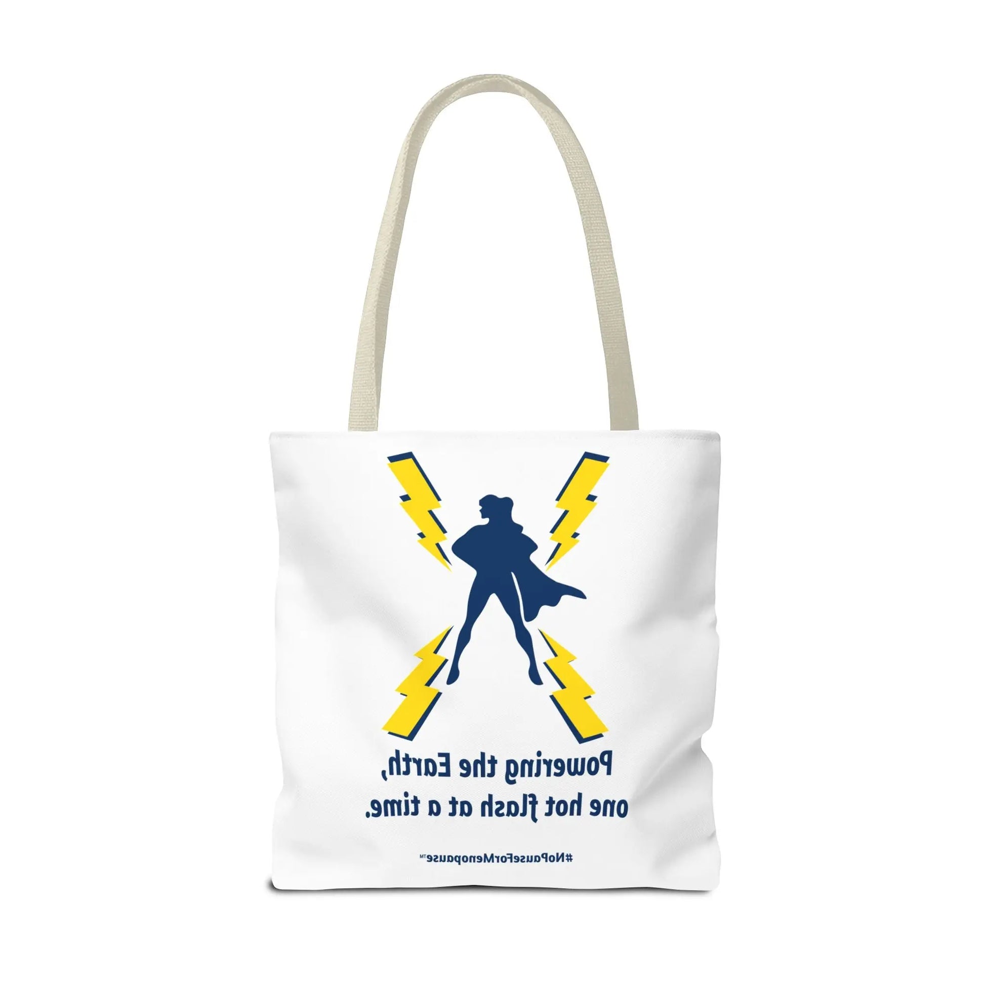 "Hot Flash Powering the Earth" Tote Bag Printify