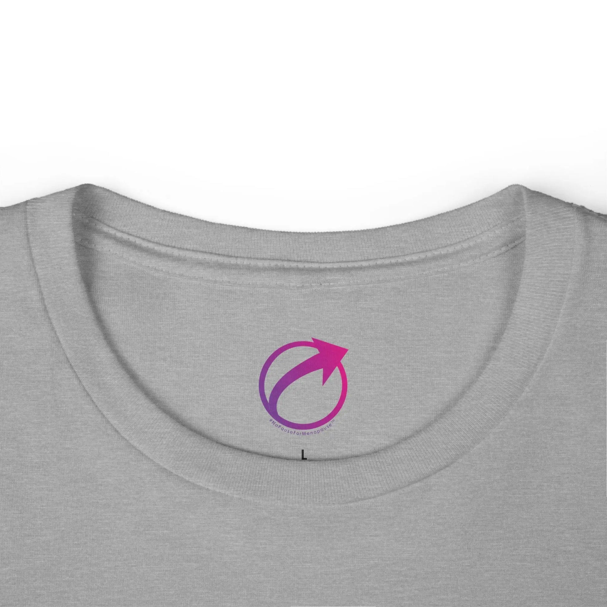 "Postmenopausal With . . . Purpose" Tee - #NoPauseForMenopause