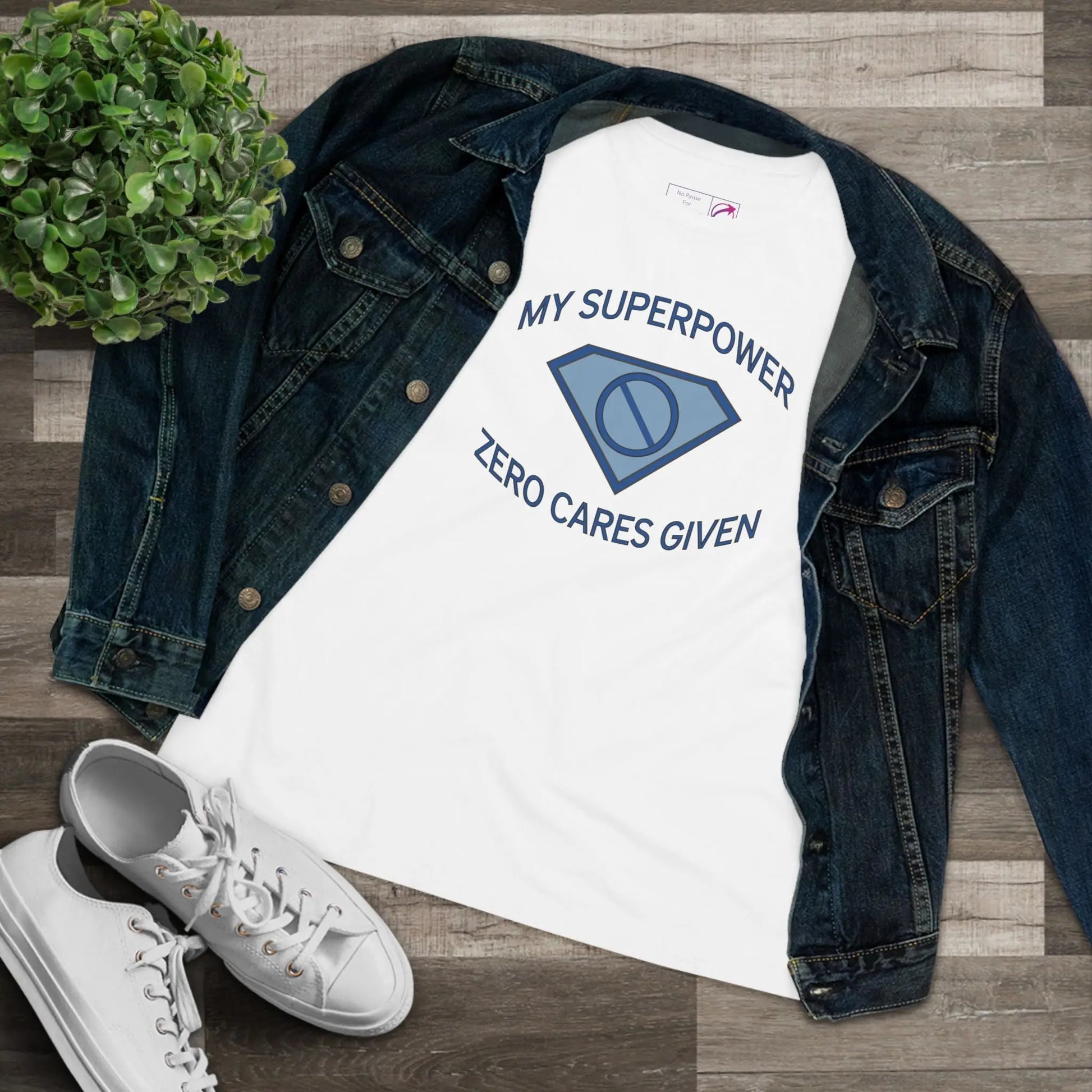 "My Superpower: Zero Cares Given" Women's Tee Printify