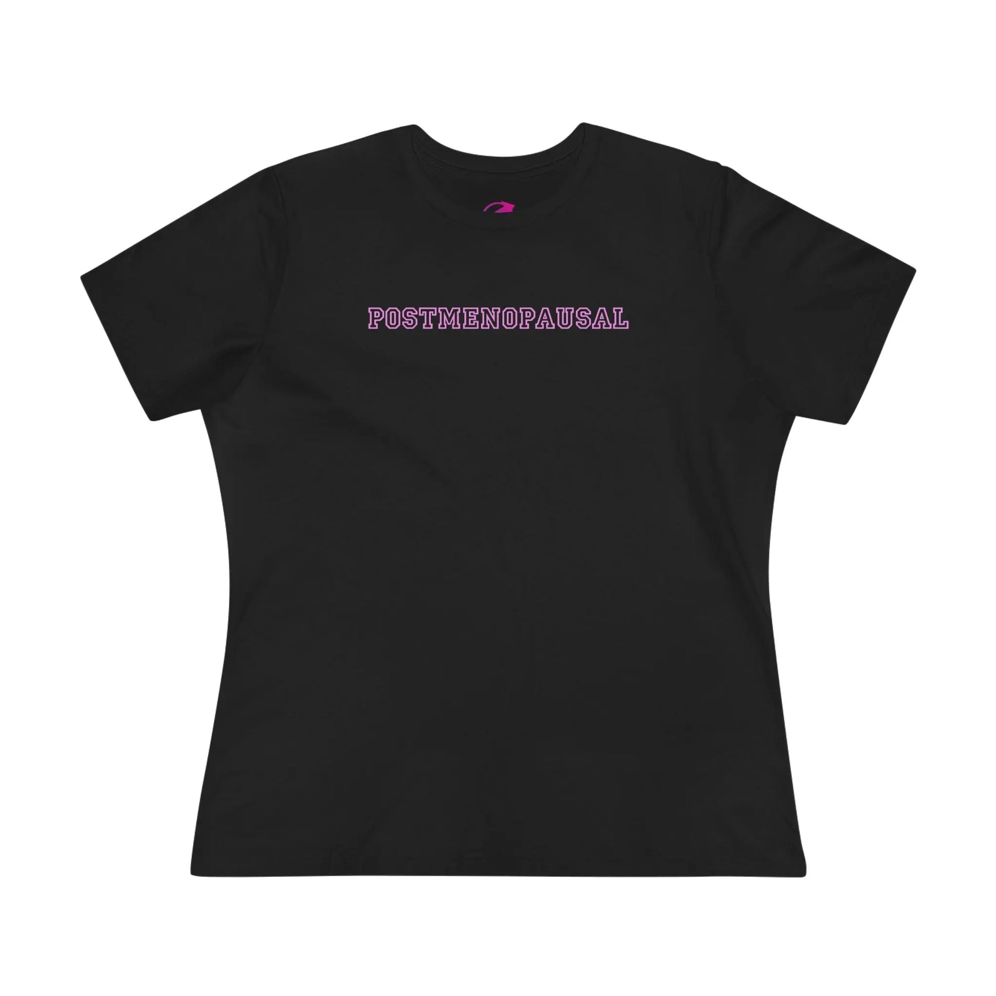 "Postmenopausal" Tee (Black with Pink Lettering) - #NoPauseForMenopause