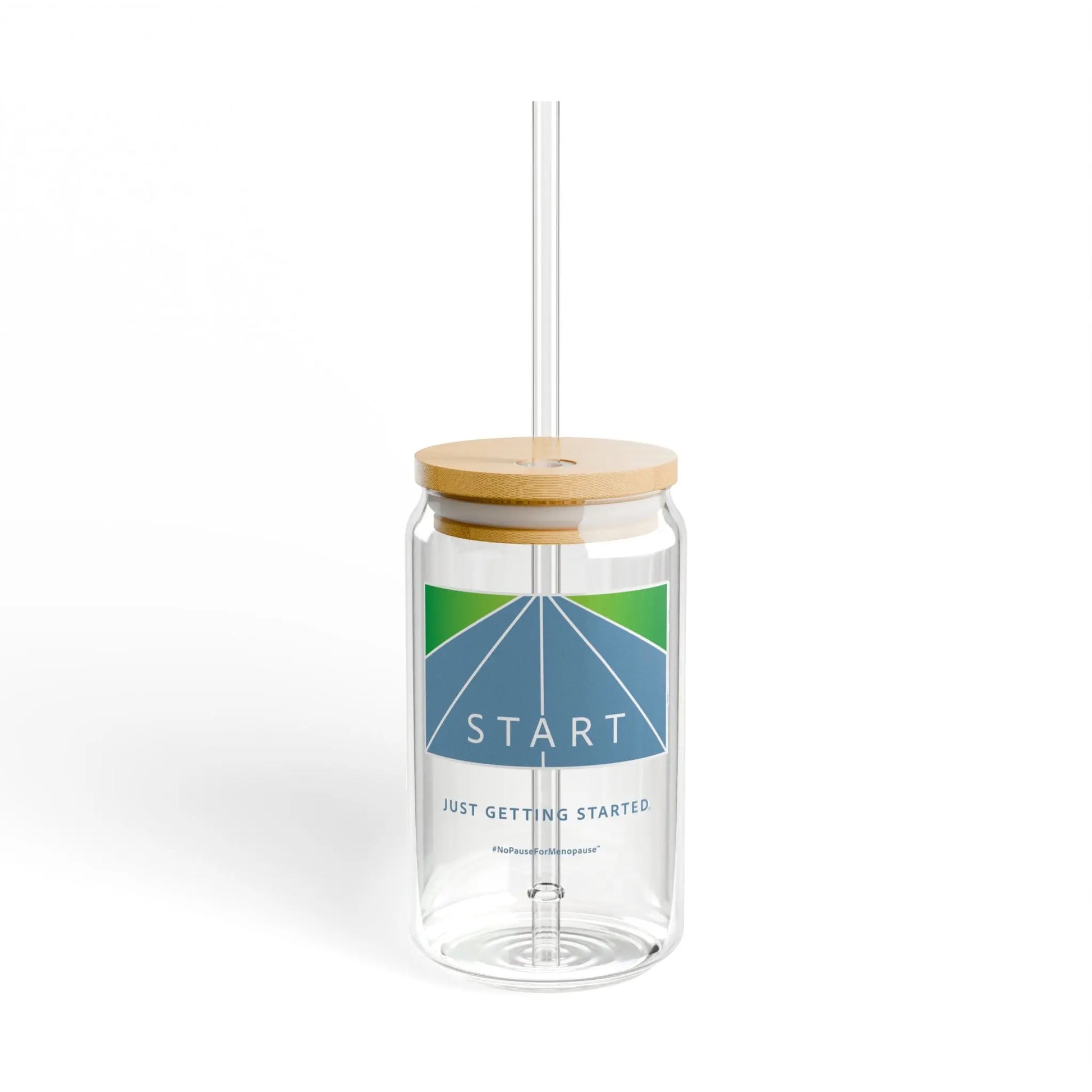 "Just Getting Started" Sipper Glass - #NoPauseForMenopause