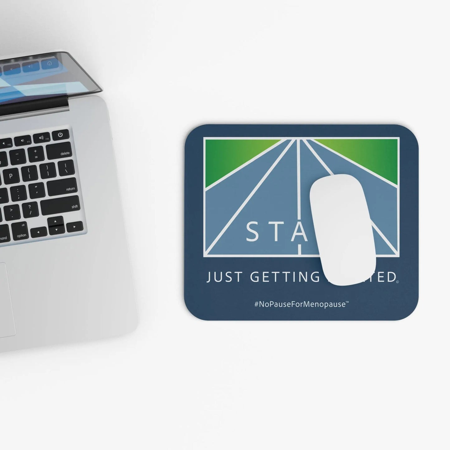 "Just Getting Started" Mouse Pad (Rectangle) Printify