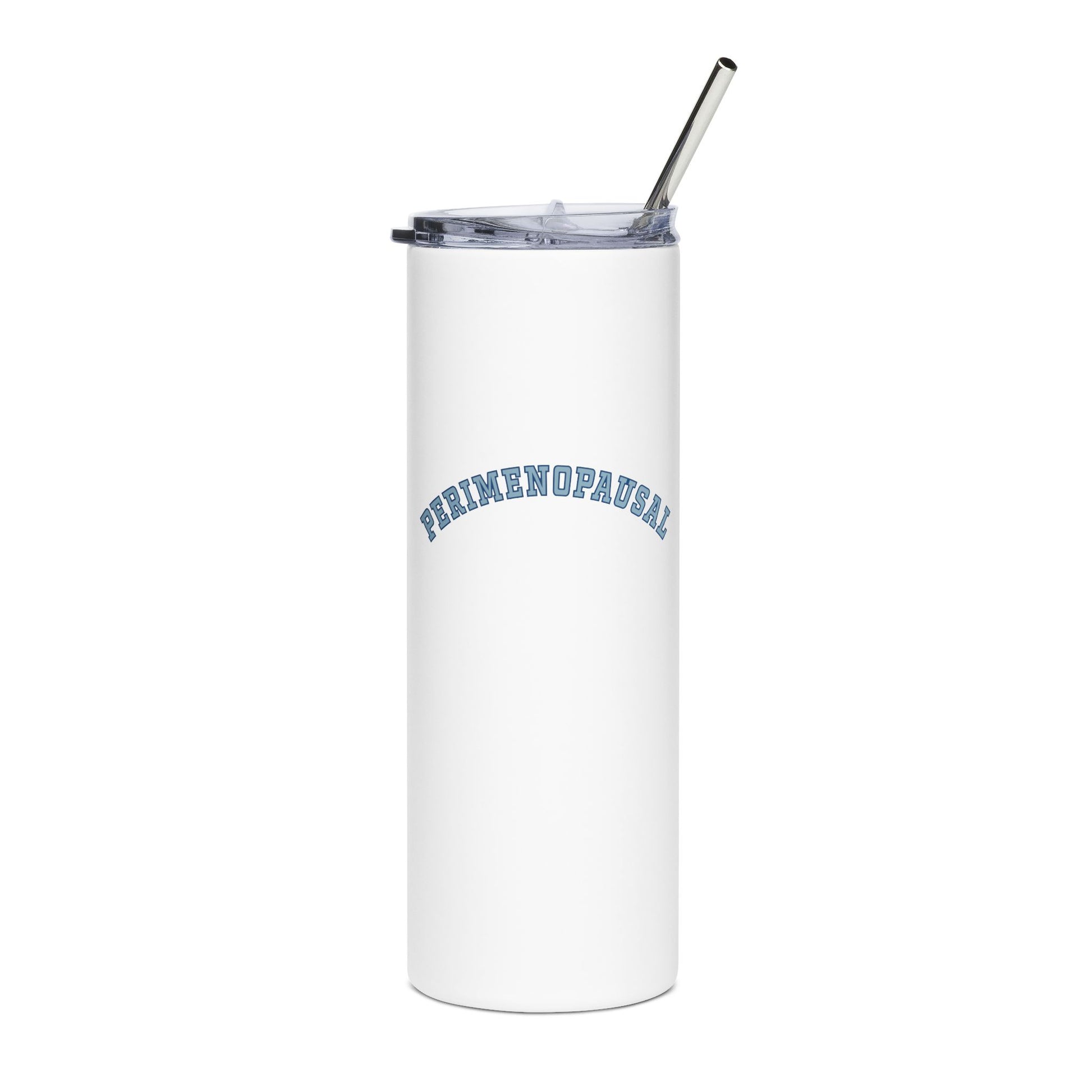 "Perimenopausal" Tumbler - #NoPauseForMenopause