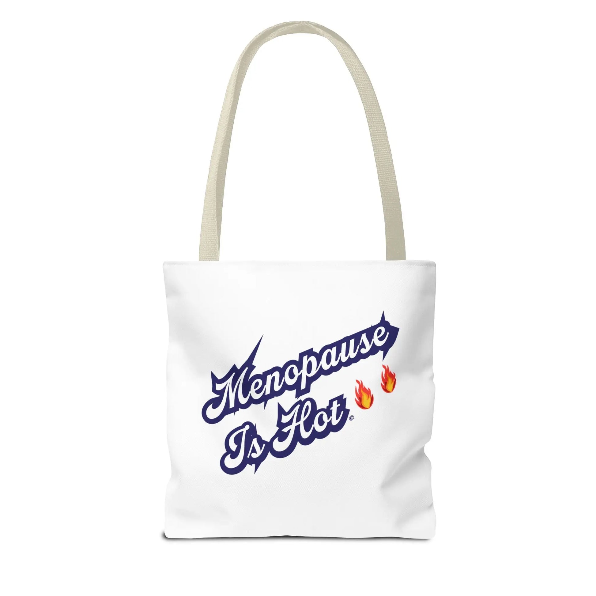 "Menopause Is Hot" Tote Bag Printify