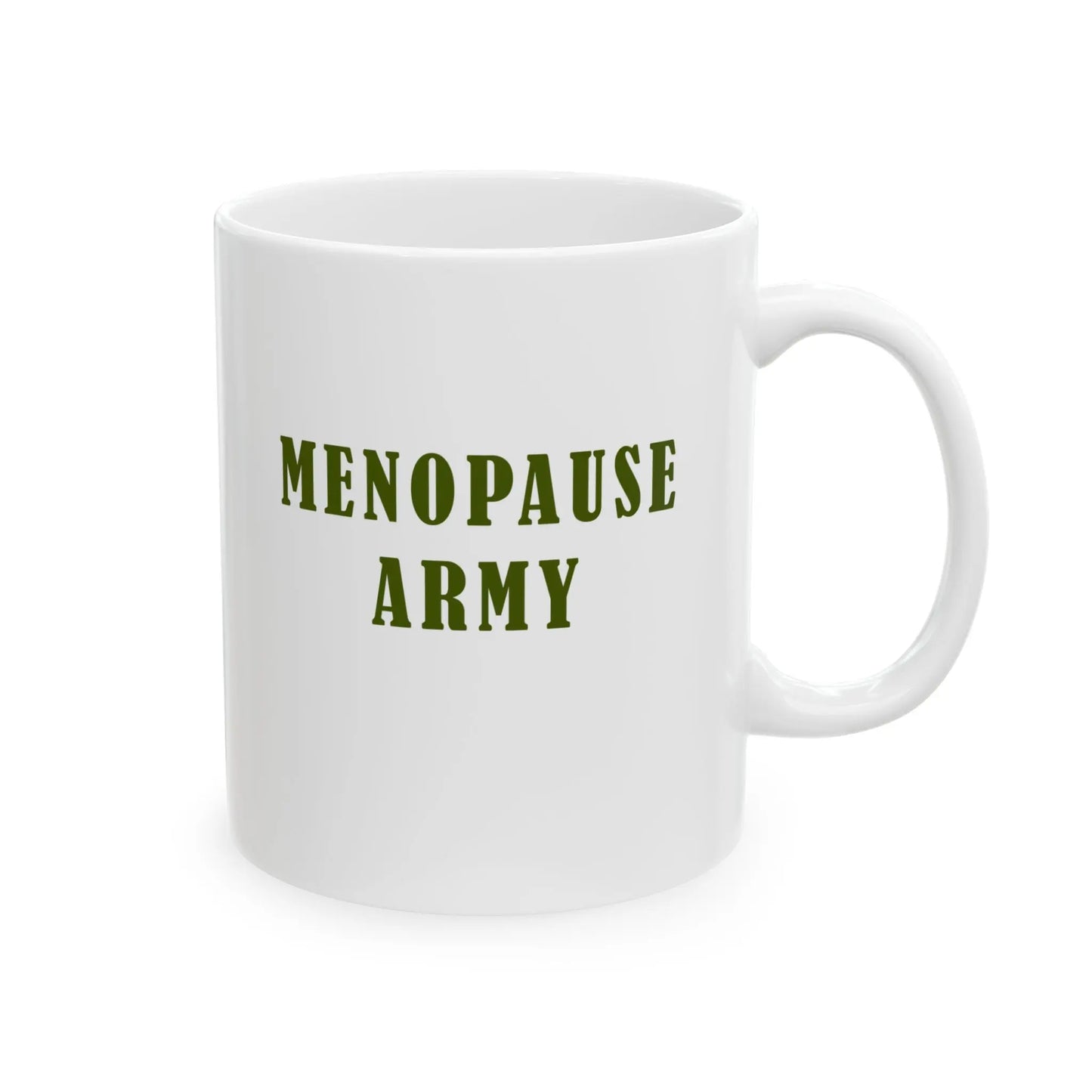 "Menopause Army" Mug Printify