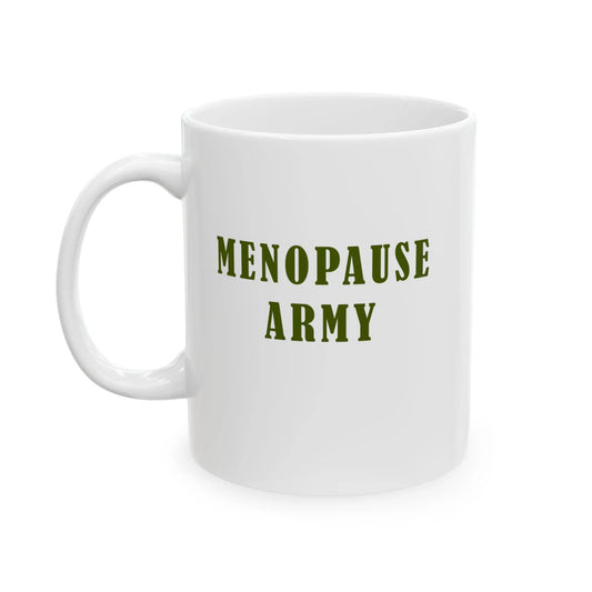 "Menopause Army" Mug Printify