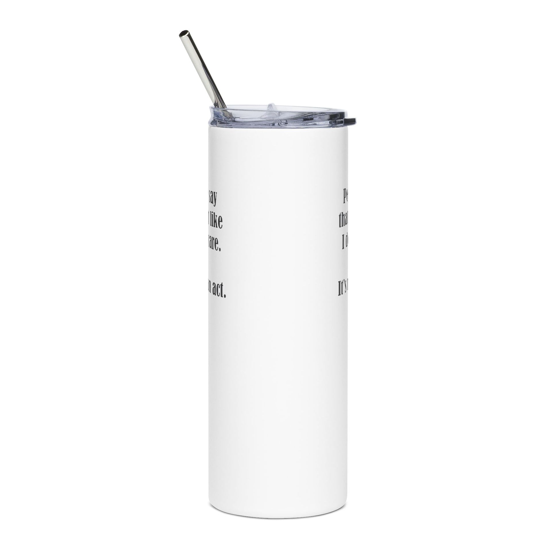 "I Don't Care" Tumbler - #NoPauseForMenopause