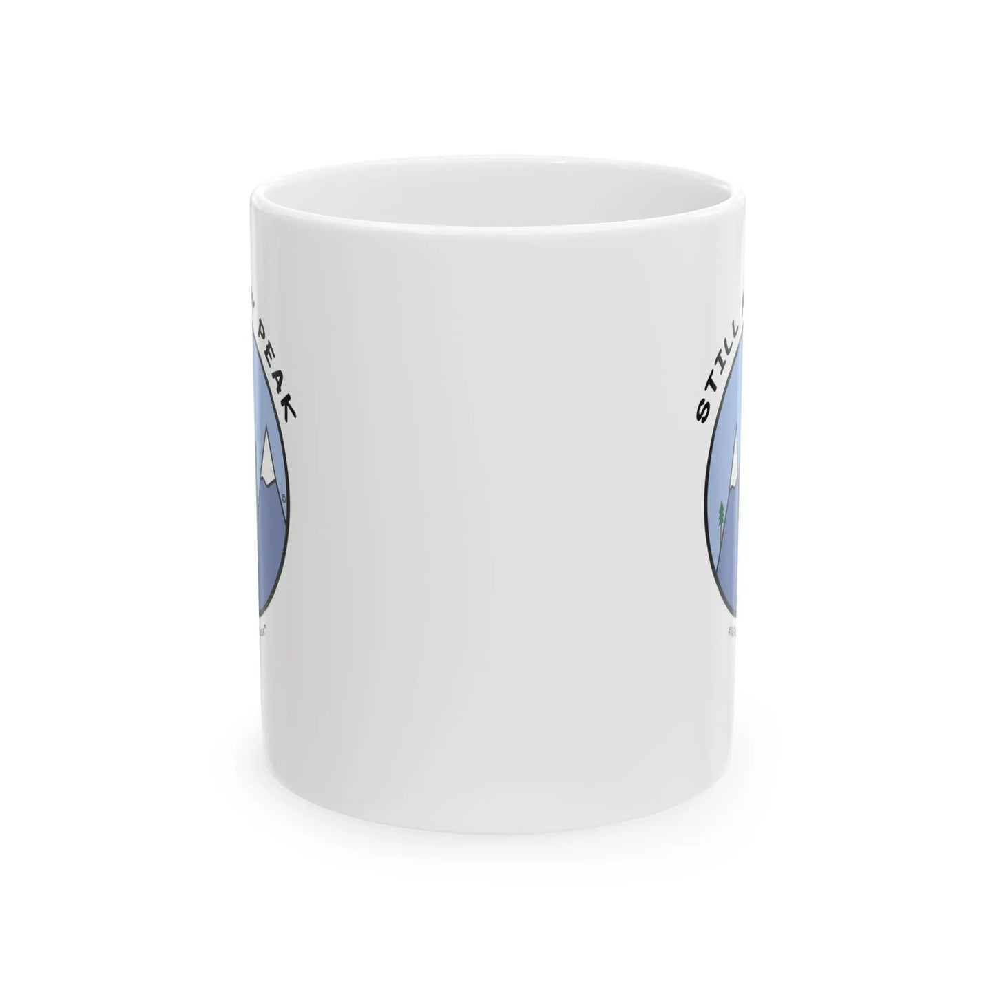 "Still At My Peak" Coffee Mug Printify