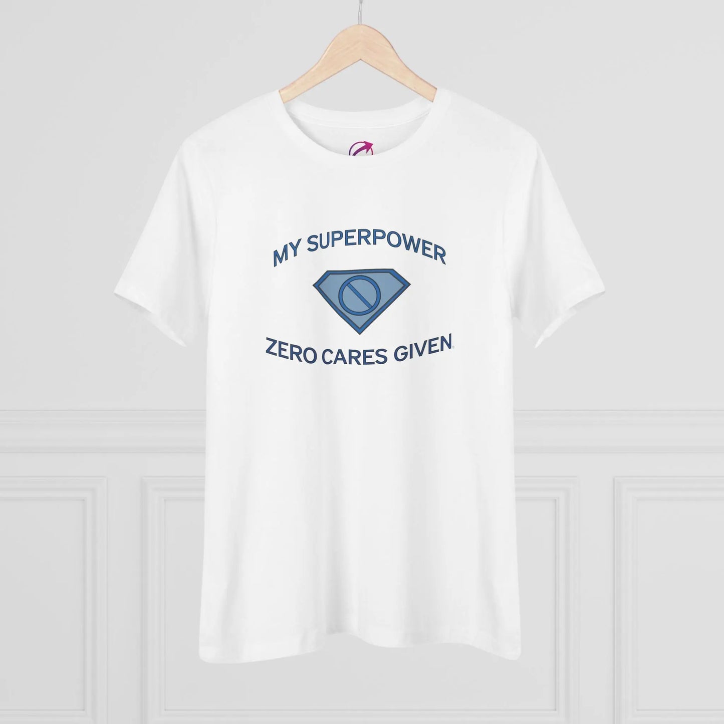 "My Superpower: Zero Cares Given" Tee (White) (On Hanger) - #NoPauseForMenopause