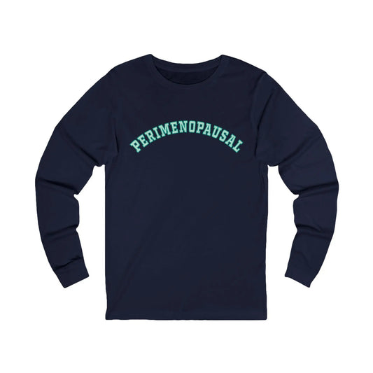 "Perimenopausal" Long-Sleeved Tee Printify