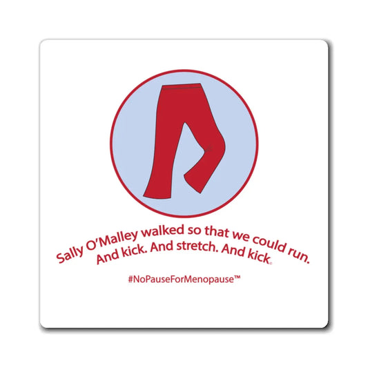 "Sally O'Malley Walked" Magnet Printify