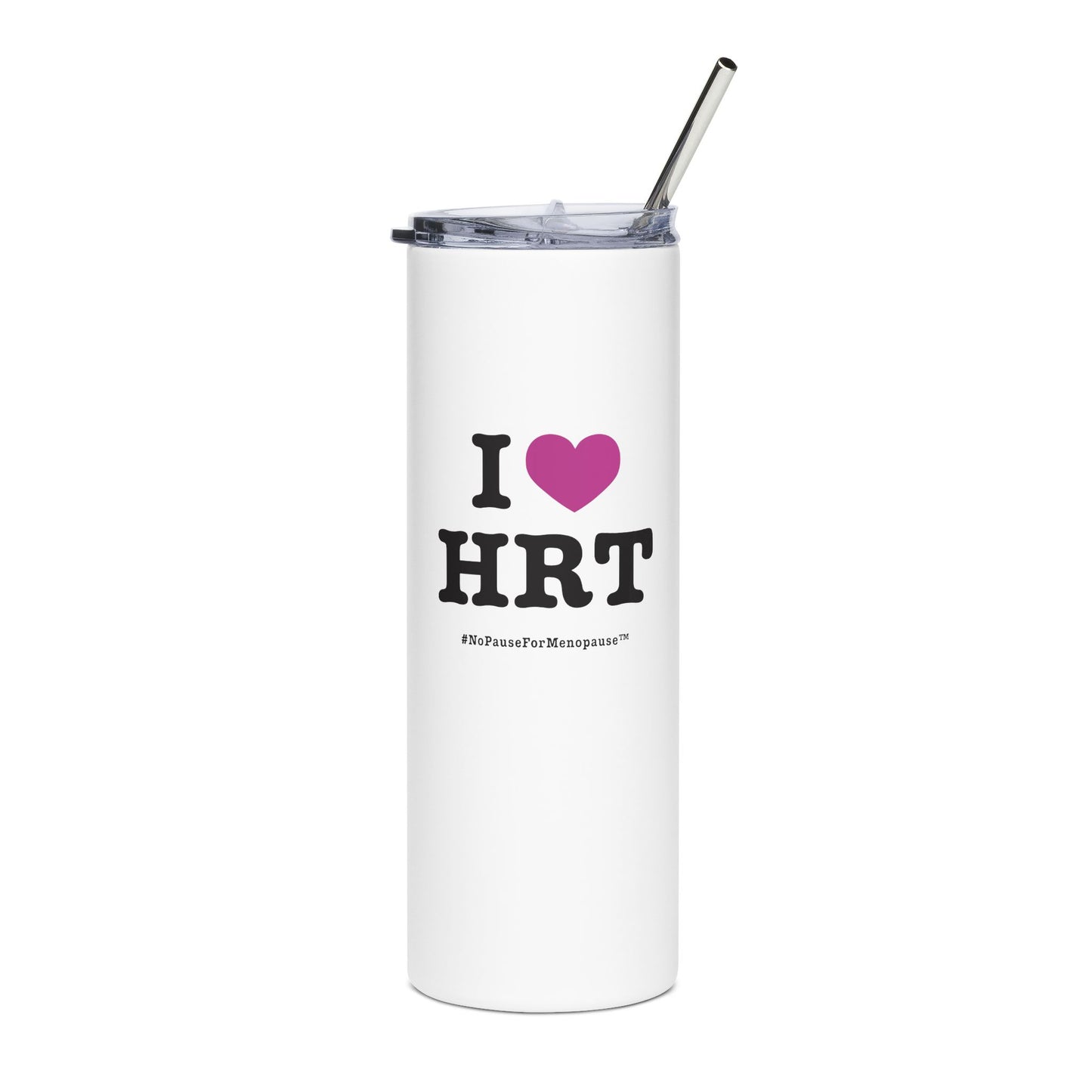 "I Heart HRT" Tumbler - #NoPauseForMenopause