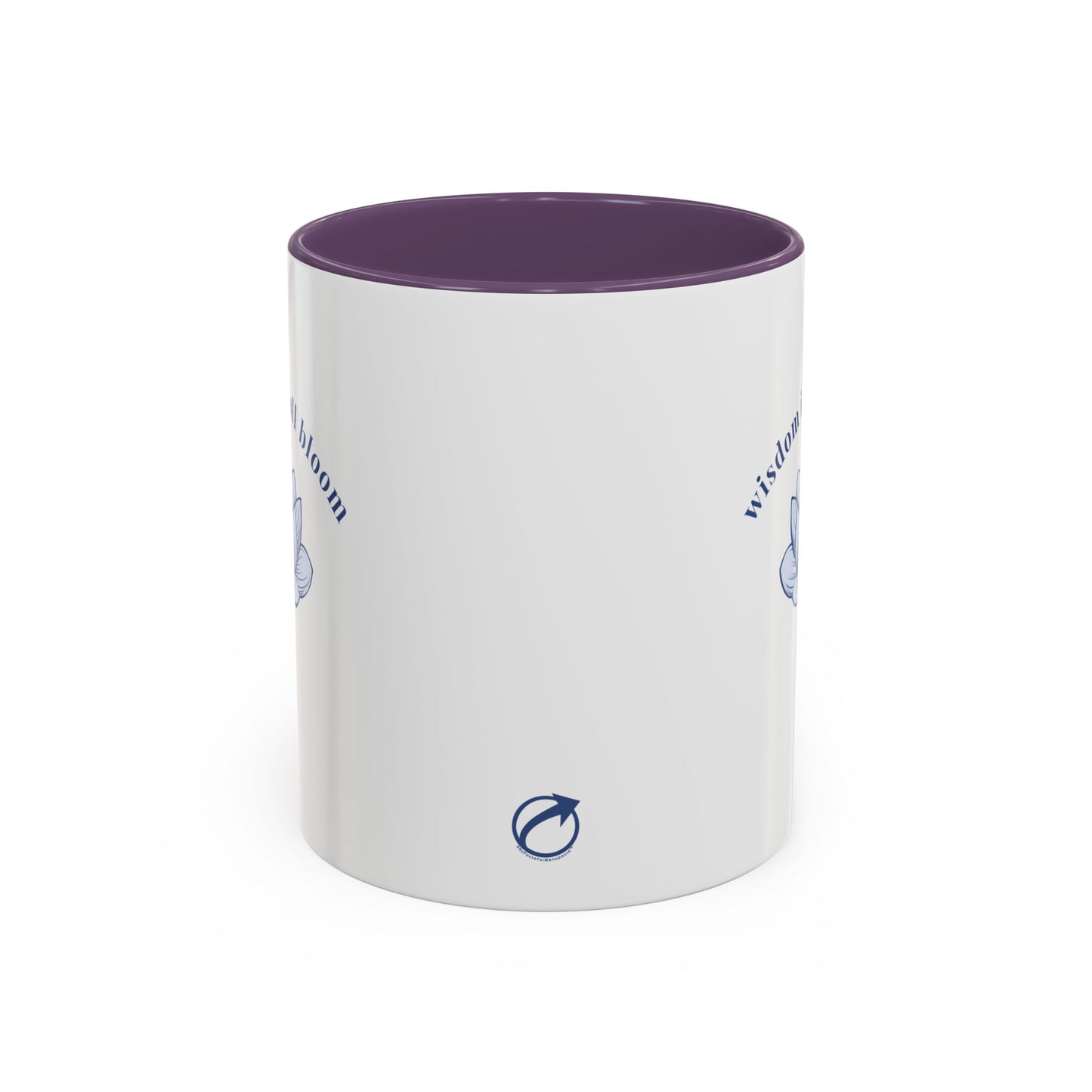 "Wisdom In Full Bloom" Mug - #NoPauseForMenopause