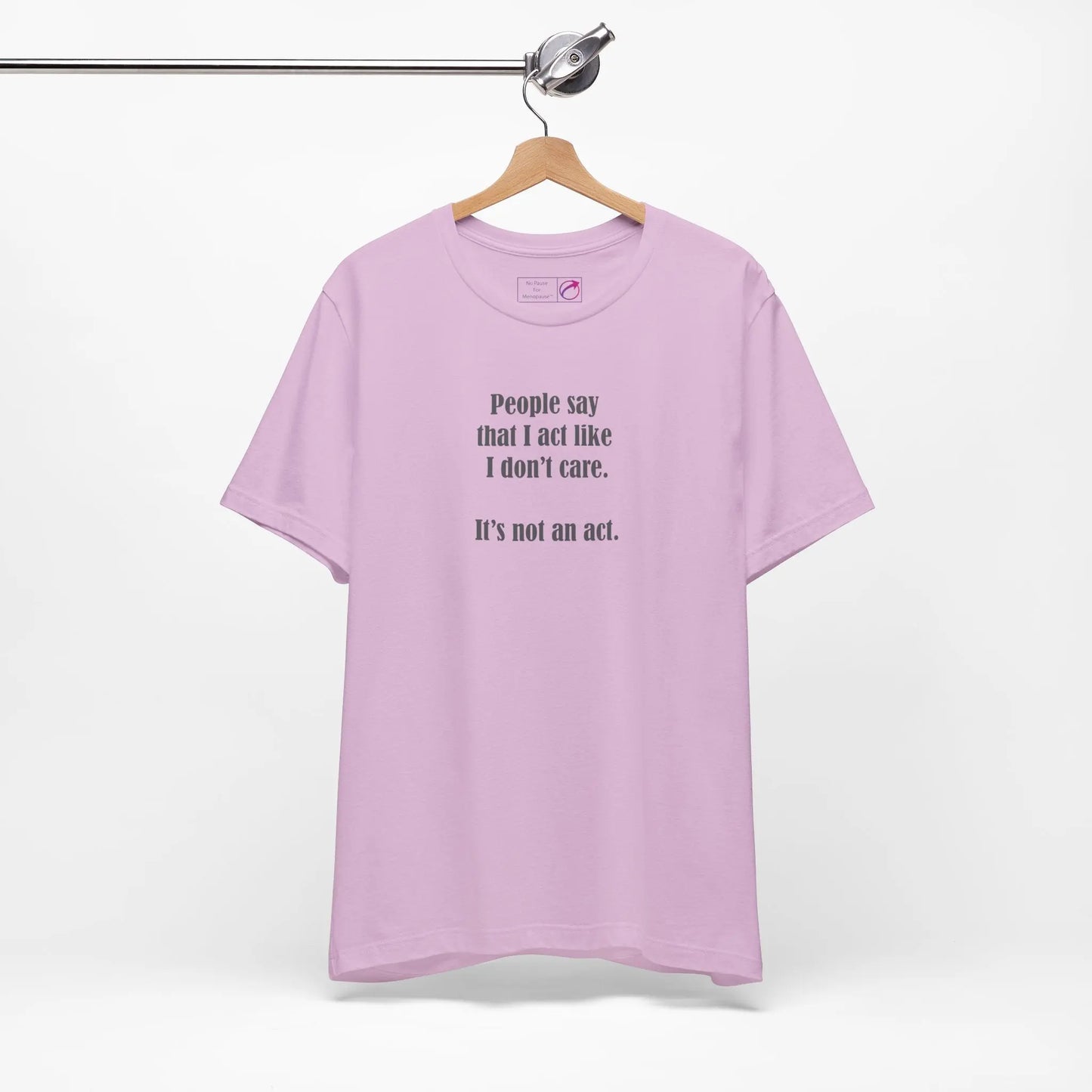 "I Don't Care" Unisex Tee Printify
