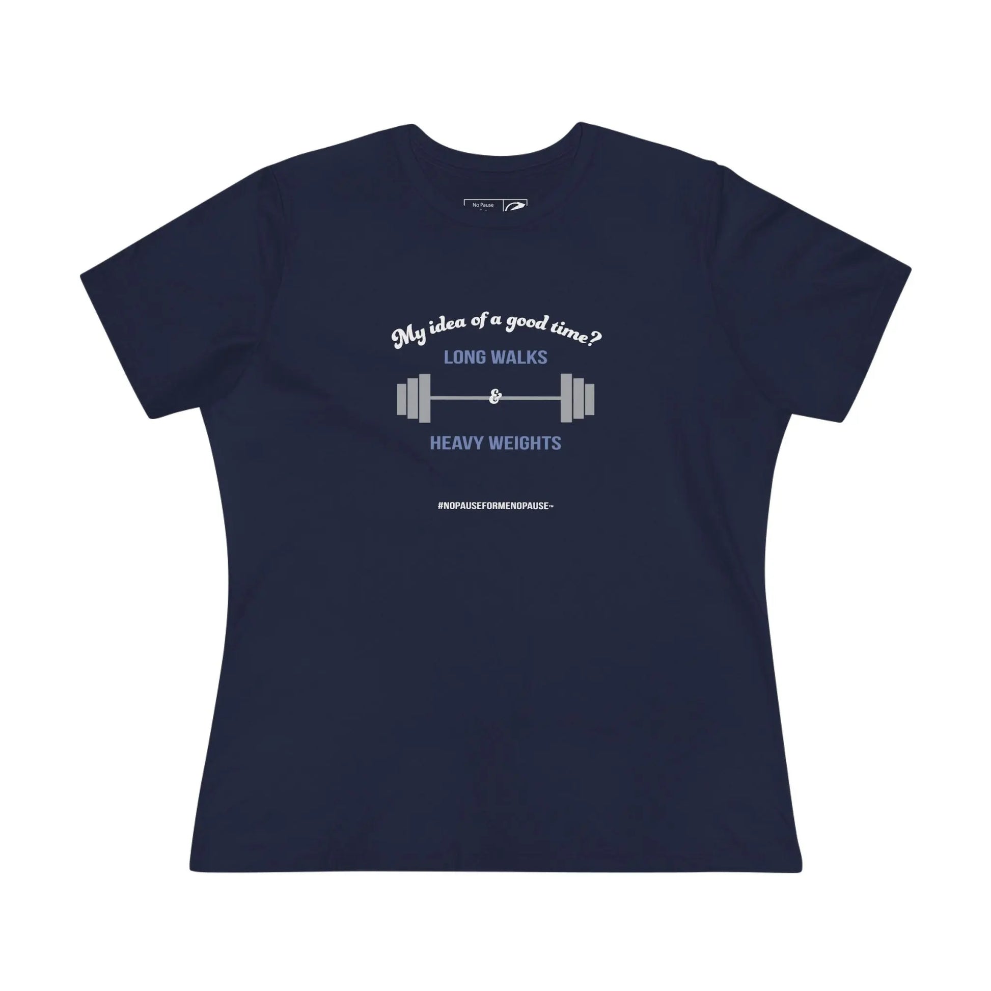 "Long Walks & Heavy Weights" Women's Tee Printify