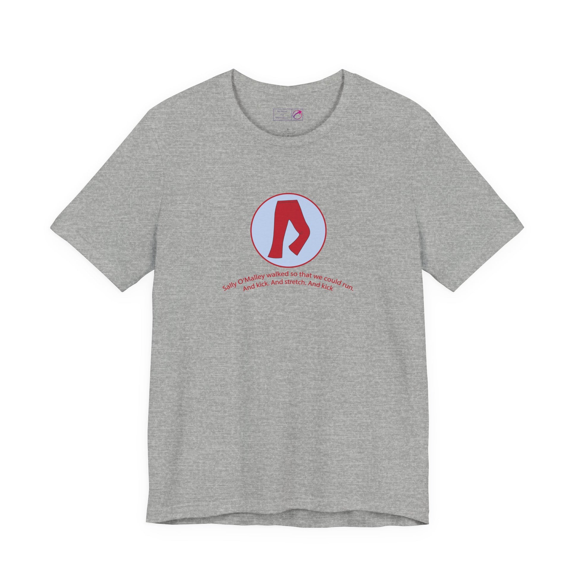"Sally O'Malley Walked" Unisex Tee - #NoPauseForMenopause