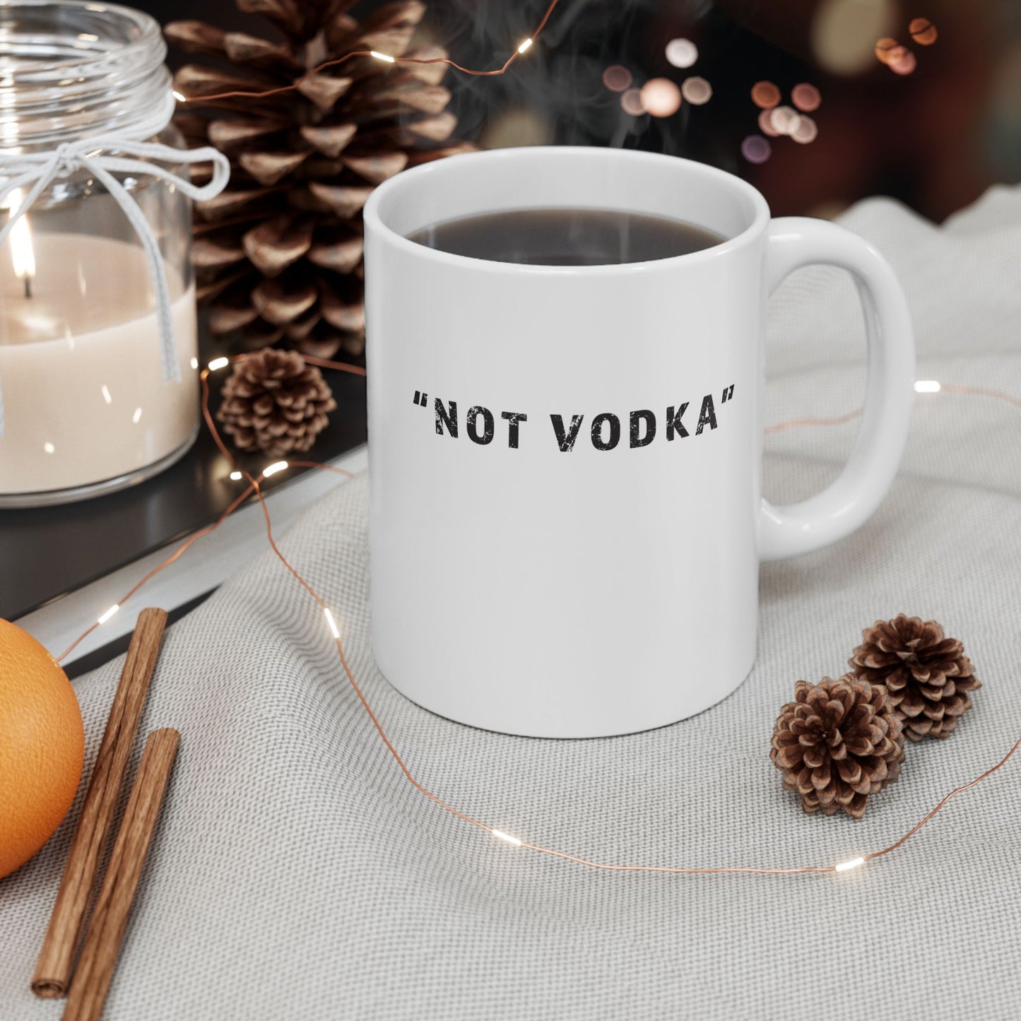 "Not Vodka" Ceramic Mug - #NoPauseForMenopause