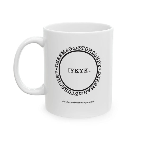 "IYKYK" Coffee Mug Printify