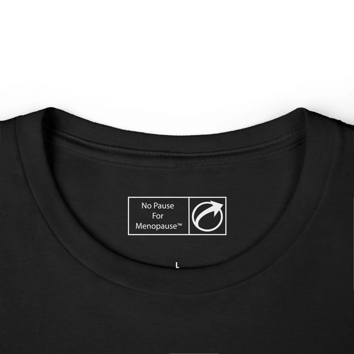 "Postmenopausal" Women's Tee Printify