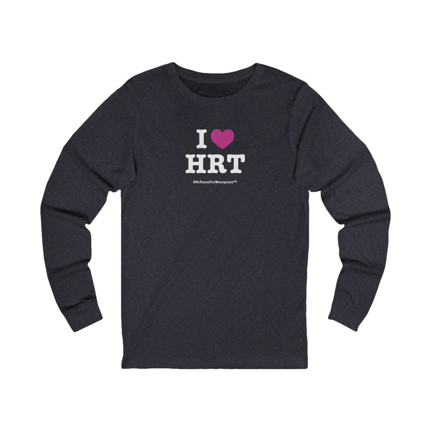 "I Heart HRT" Long Sleeve Printify