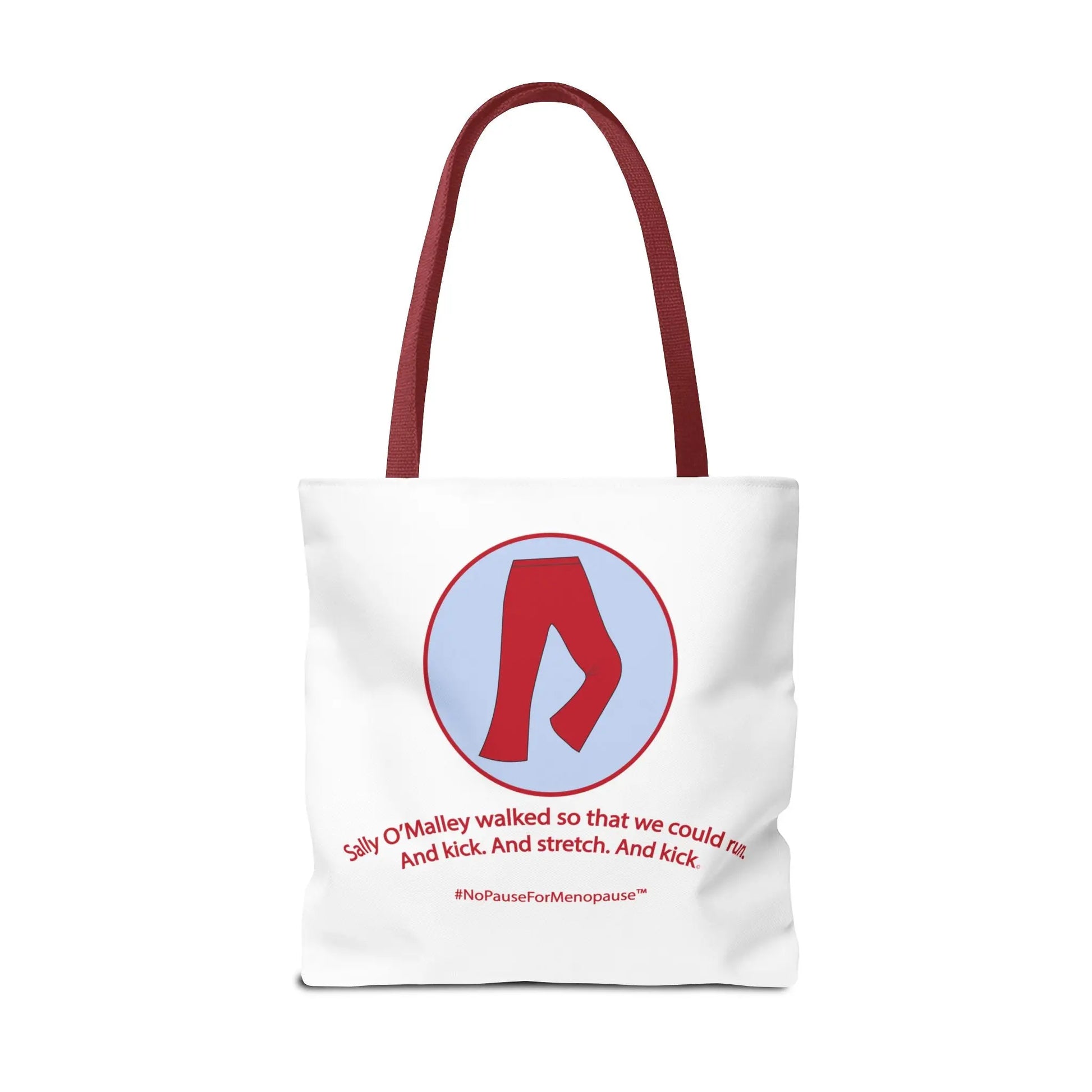 "Sally O'Malley Walked" Tote Bag - #NoPauseForMenopause