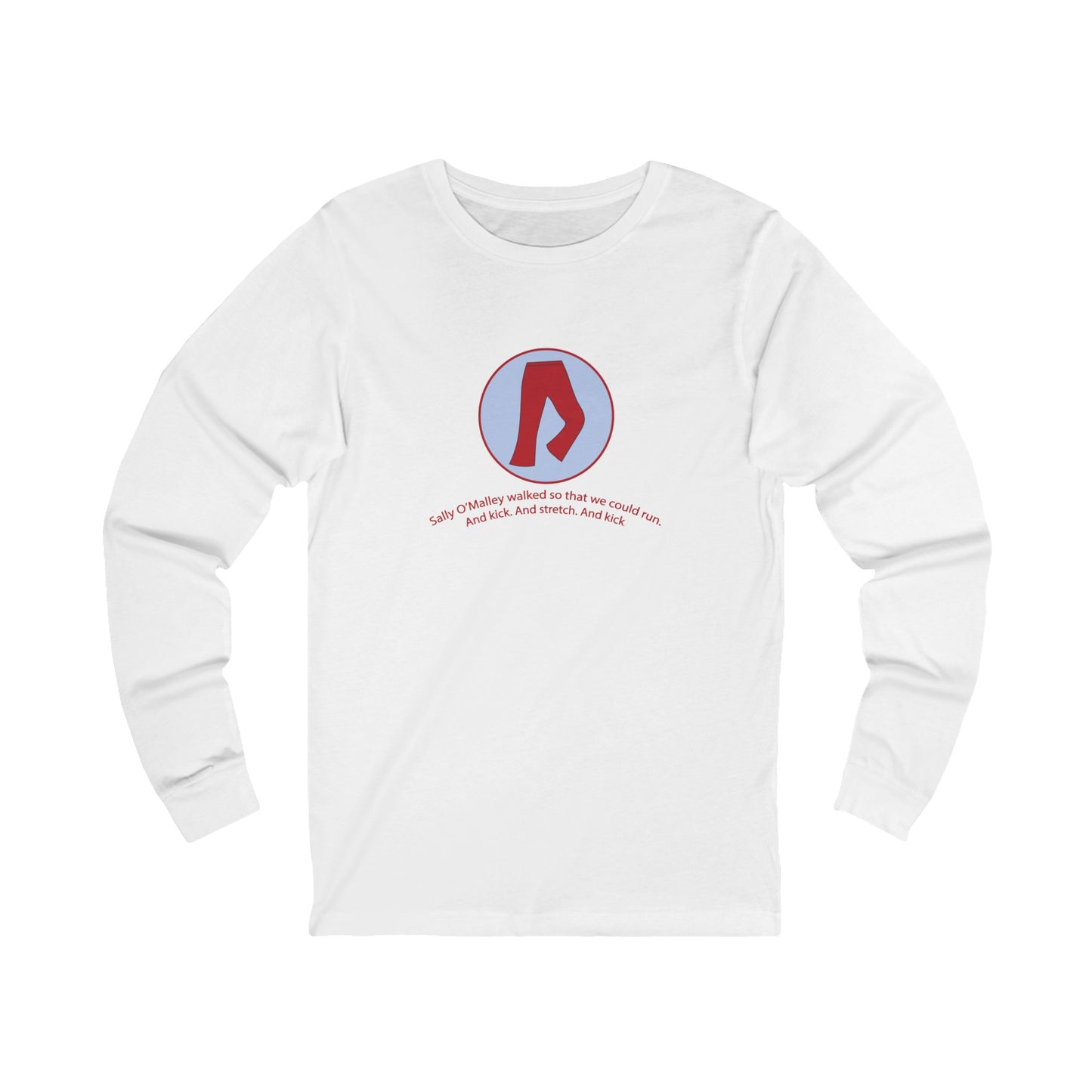 "Sally O'Malley Walked" Long-Sleeved Tee - #NoPauseForMenopause
