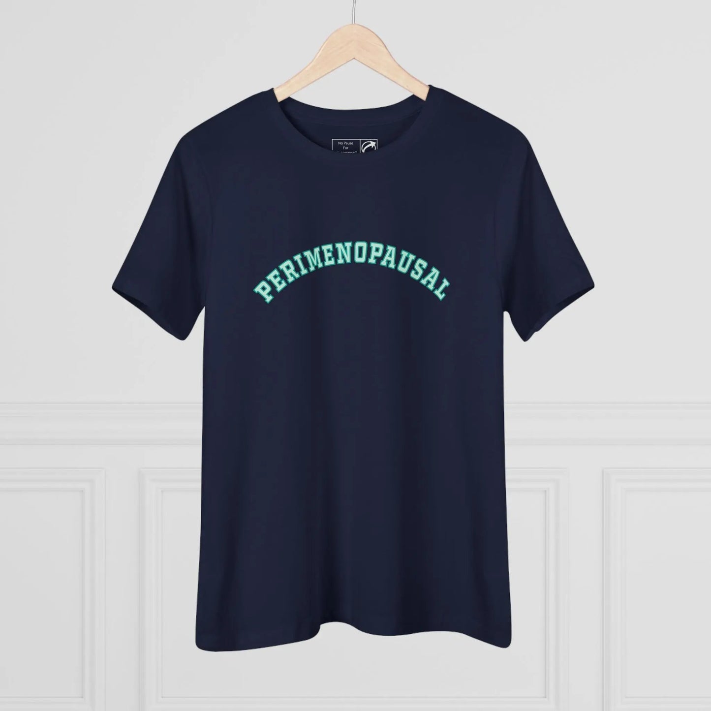 "Perimenopausal" Women's Tee Printify