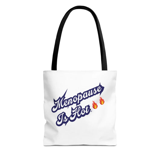 "Menopause Is Hot" Tote Bag Printify